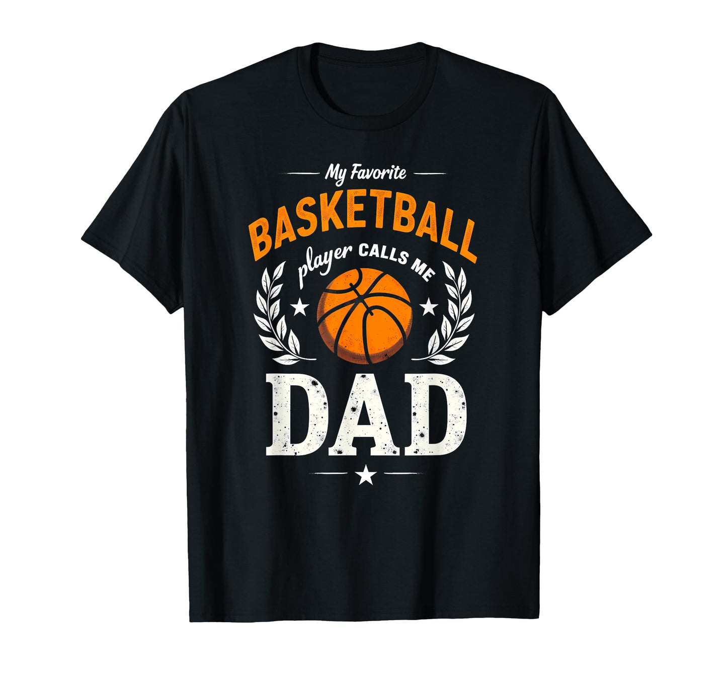 My Favorite Basketball Player Calls T-Shirt - Casual Everyday Wear Unisex - T-Shirt, Sweatshirt, Hoodie