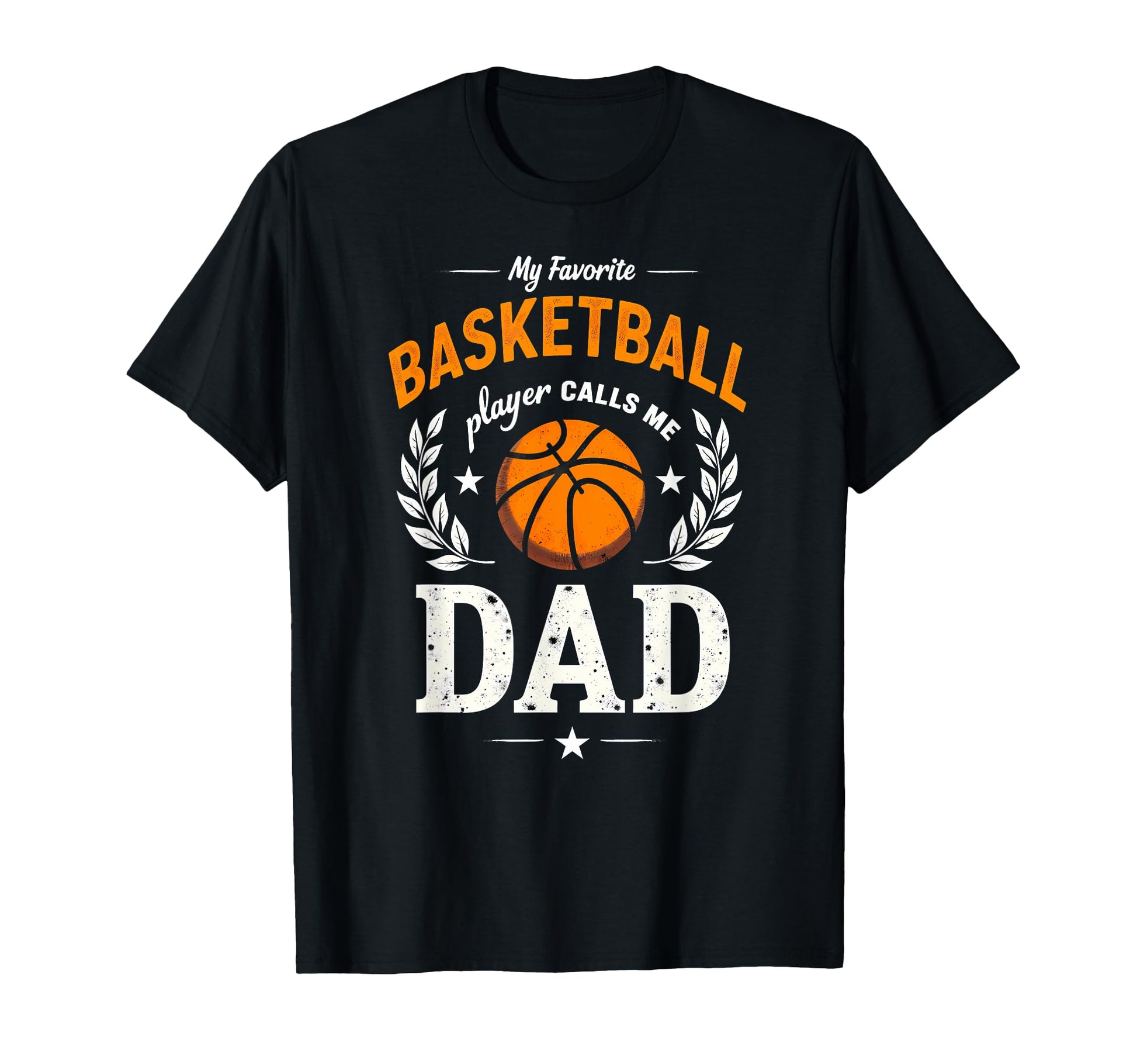 My Favorite Basketball Player Calls T-Shirt - Casual Everyday Wear Unisex - T-Shirt, Sweatshirt, Hoodie