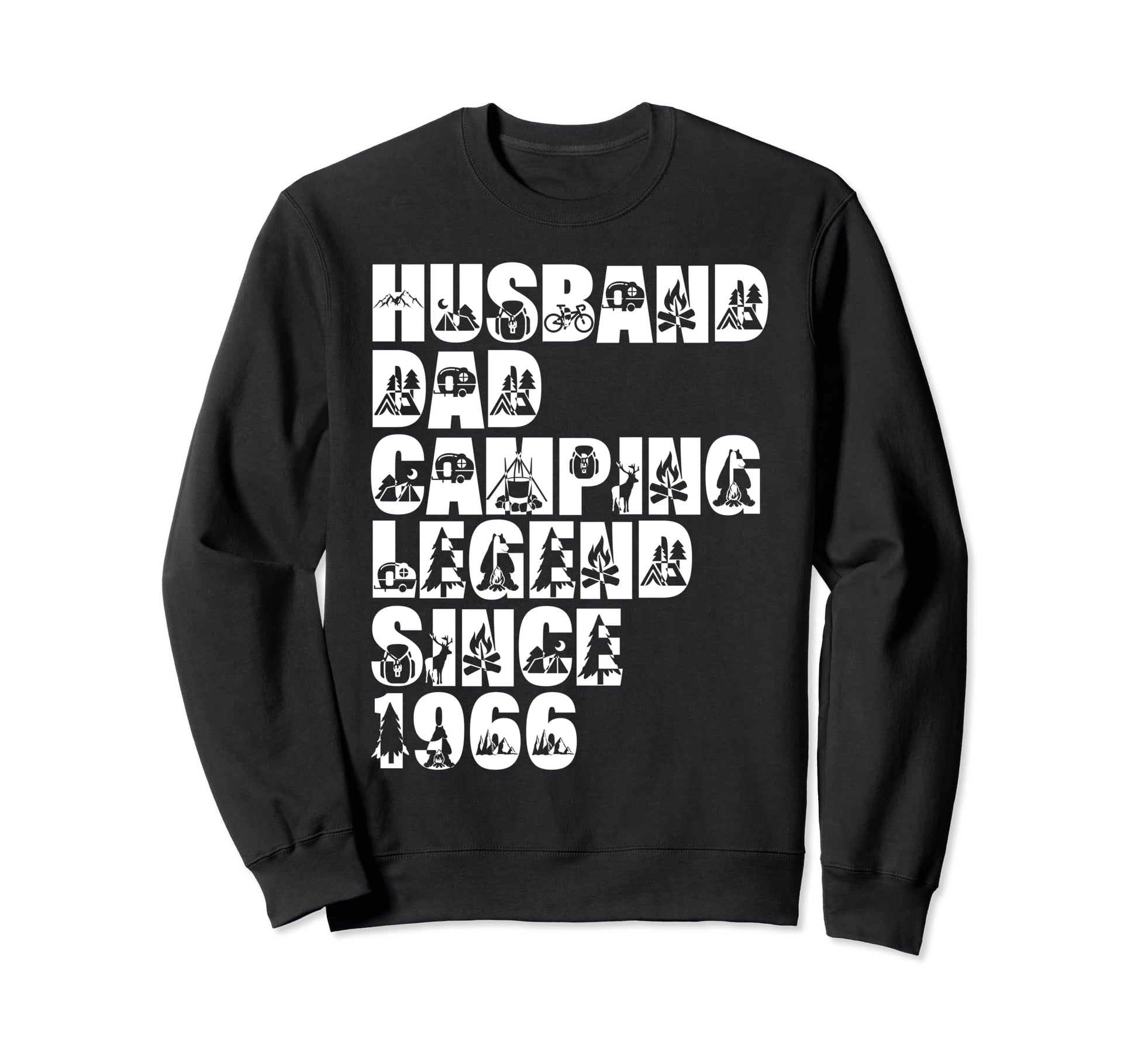 Husband Dad Camping Legend Since Sweatshirt - Fun Novelty Design Unisex - T-Shirt, Sweatshirt, Hoodie
