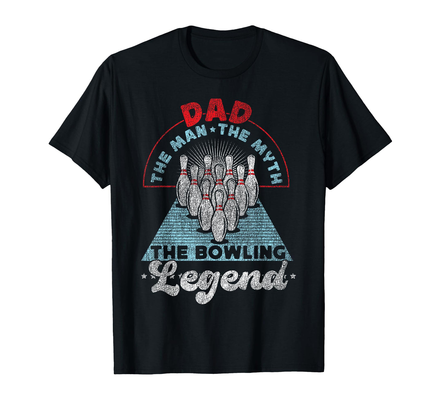 Funny Bowling Dad Dad Myth Bowling T-Shirt - Streetwear Style Men Women - T-Shirt, Sweatshirt, Hoodie
