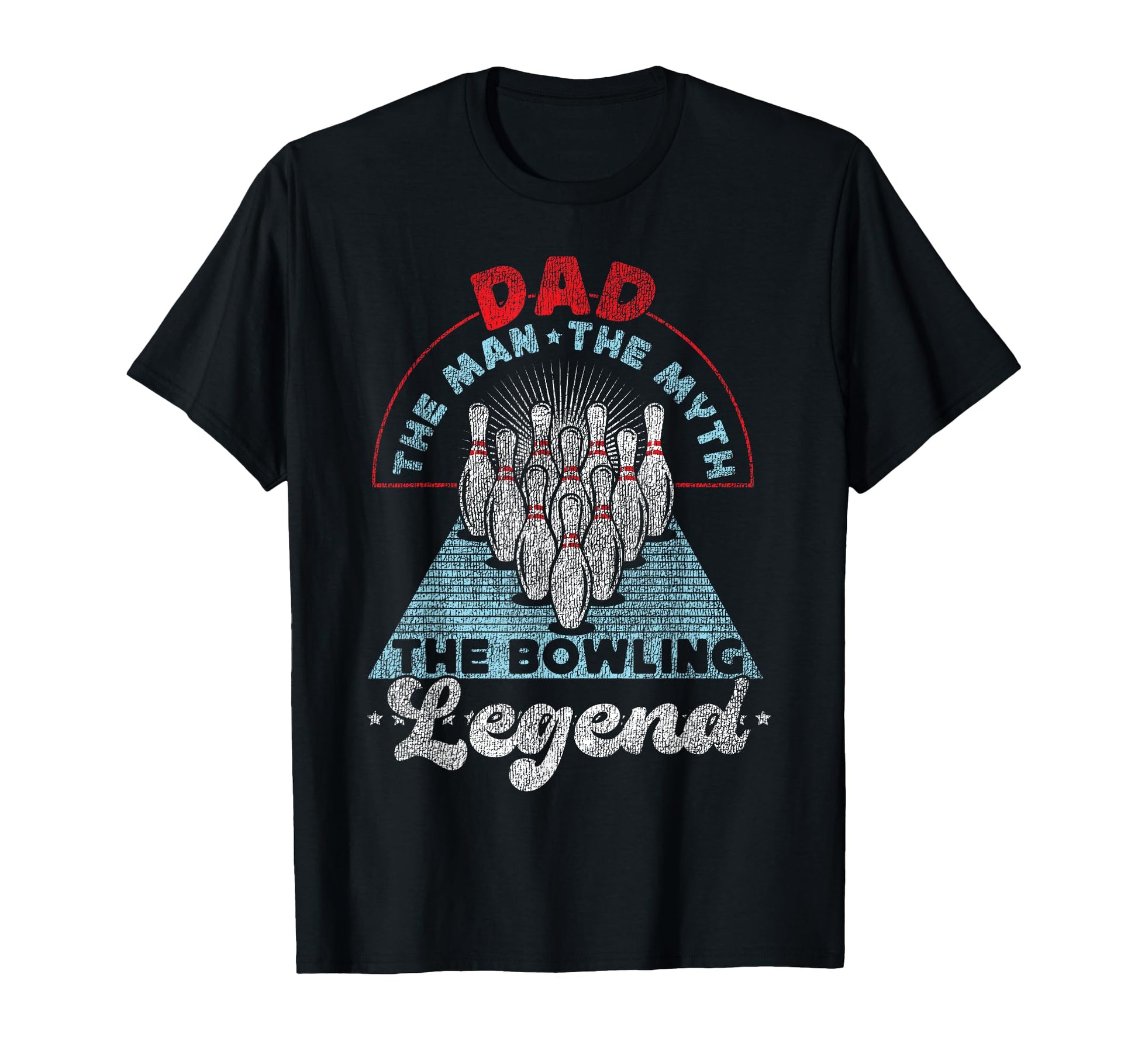 Funny Bowling Dad Dad Myth Bowling T-Shirt - Streetwear Style Men Women - T-Shirt, Sweatshirt, Hoodie
