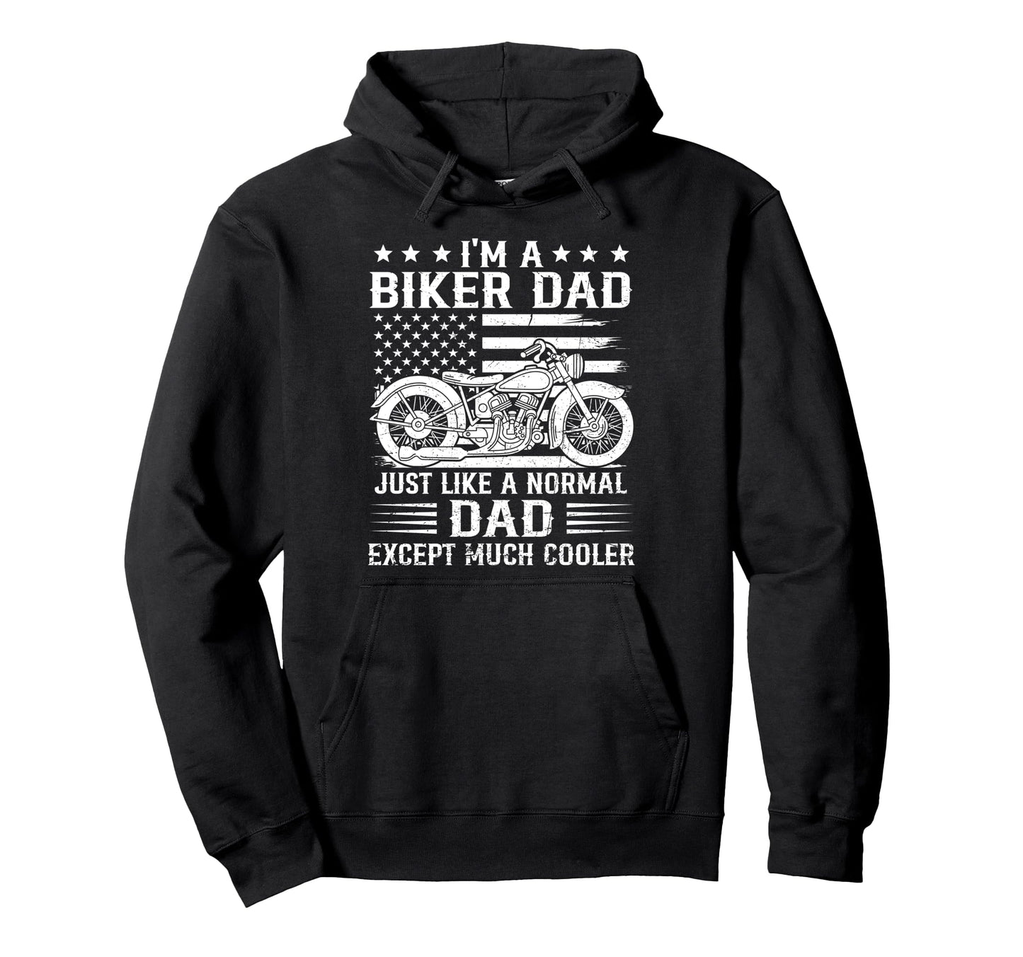 Biker Dad Is Much Cooler Us Motorcycle Hoodie - Custom Art Print Unisex - T-Shirt, Sweatshirt, Hoodie