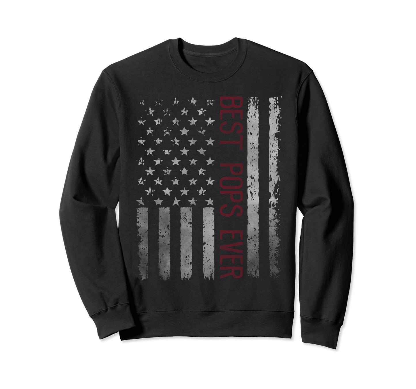 Us Flag Best Pops Ever Fathers Day Sweatshirt - Minimalist Print Unisex - T-Shirt, Sweatshirt, Hoodie