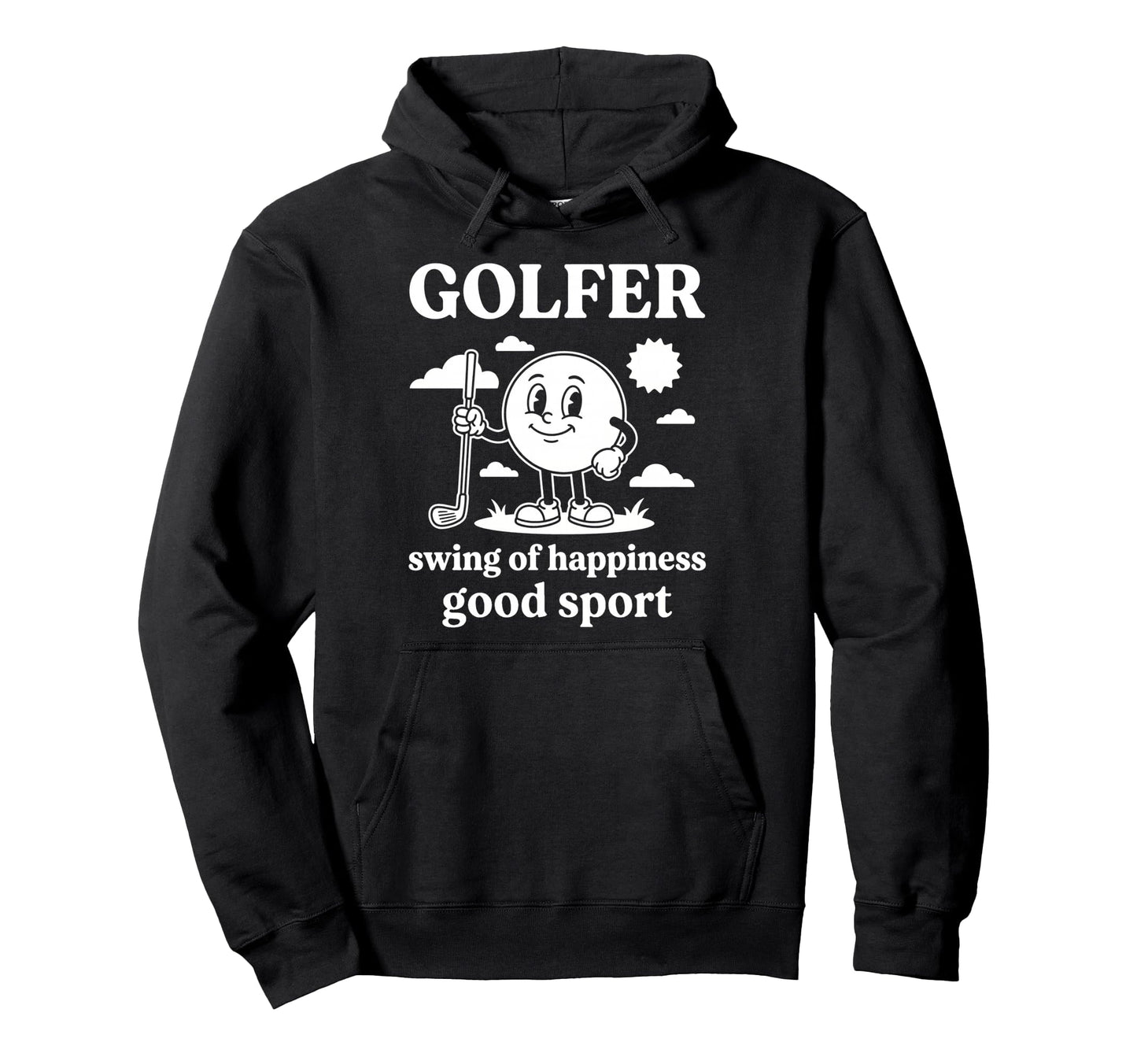 Golfer Swing Happiness Good Sport Funny Hoodie - Custom Art Print Unisex - T-Shirt, Sweatshirt, Hoodie