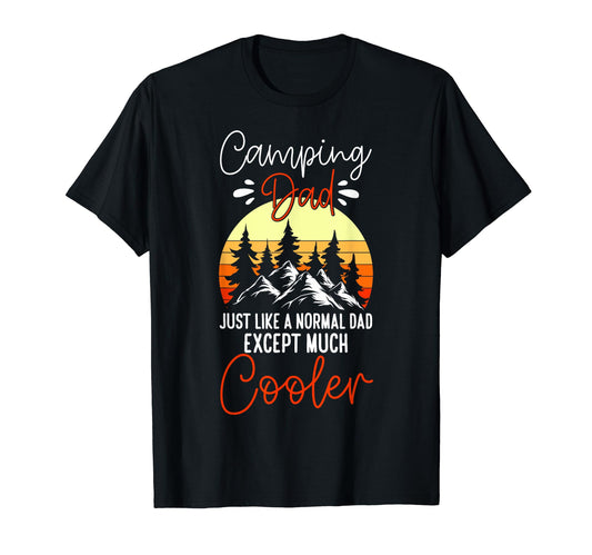 Camping Dad Like Normal Dad But Cooler T-Shirt - Minimalist Print Unisex - T-Shirt, Sweatshirt, Hoodie