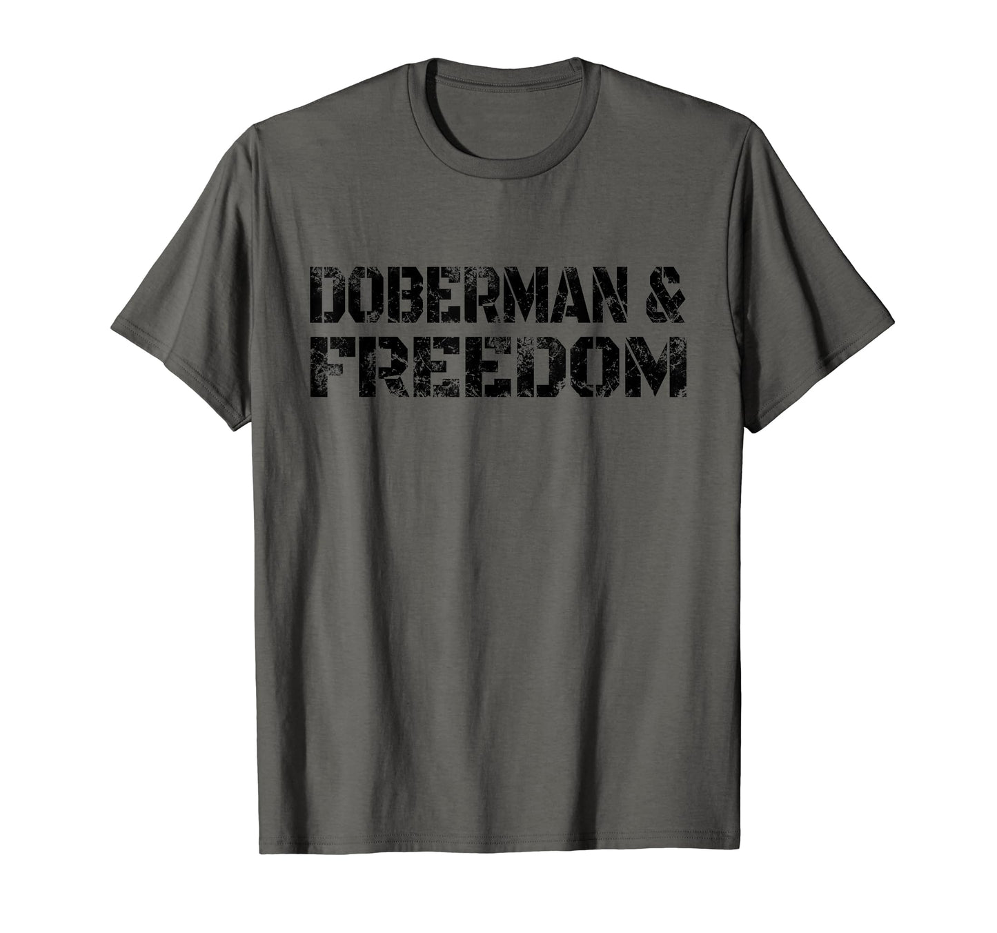 Doberman Pinscher Freedom Usa Military T-Shirt - Novelty Apparel Unisex - T-Shirt, Sweatshirt, Hoodie