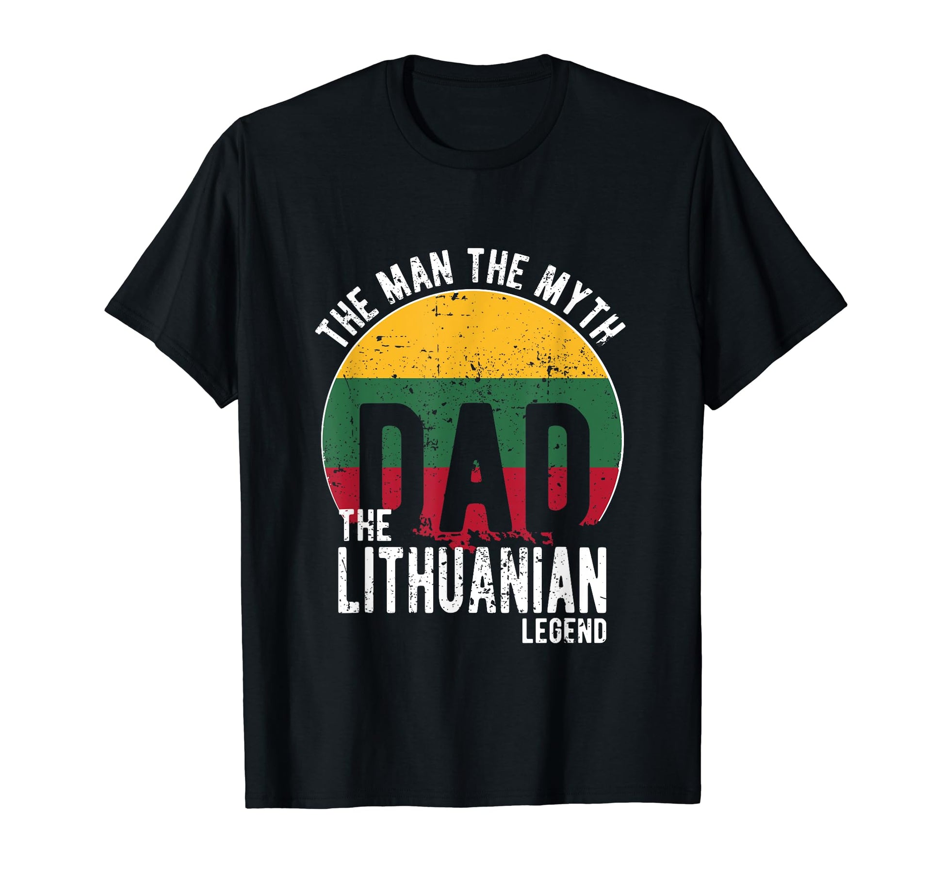 Myth Lithuanian Legend Dad Lithuanian T-Shirt - Graphic Print Men Women - T-Shirt, Sweatshirt, Hoodie