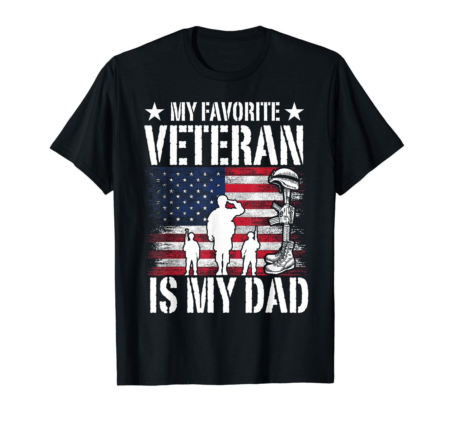 My Favorite Veteran Is My Dad American T-Shirt - Custom Art Print Unisex - T-Shirt, Sweatshirt, Hoodie