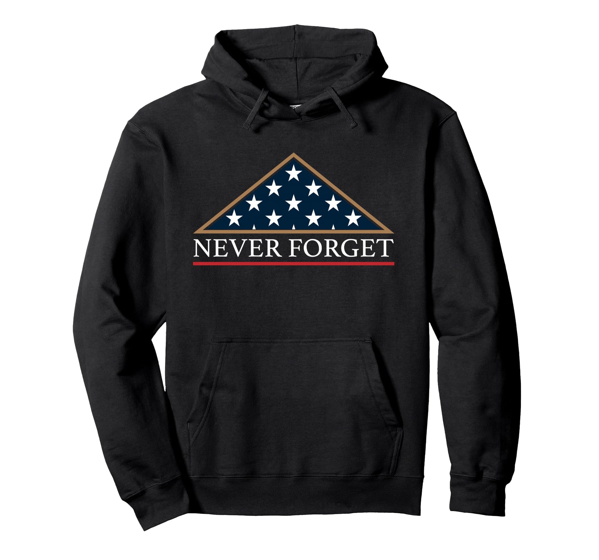 Never Forget American Folded Flag Hoodie - Casual Everyday Wear Men Women - T-Shirt, Sweatshirt, Hoodie