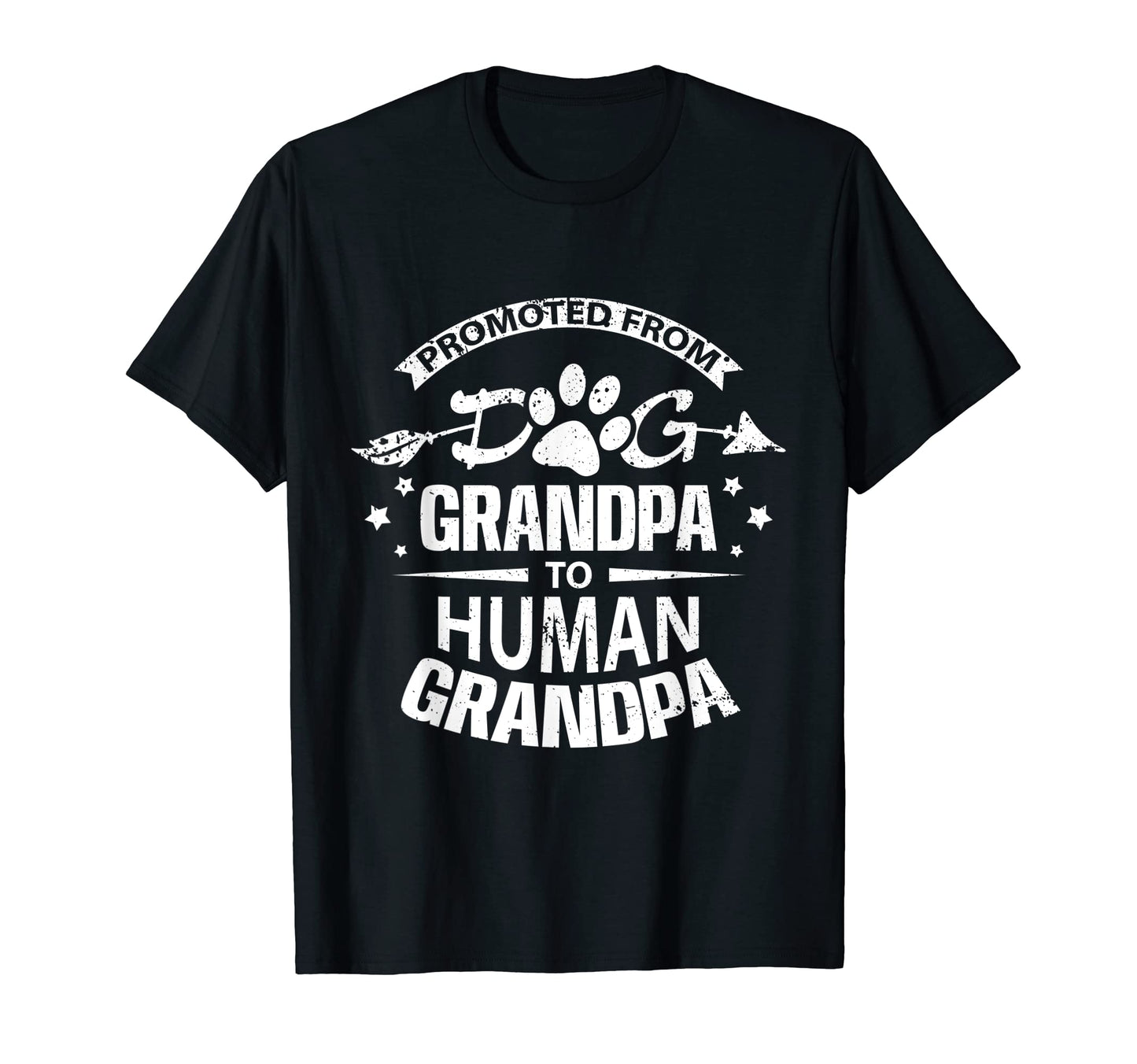 Mens Promoted From Dog Grandpa To Human T-Shirt - Minimalist Print Unisex - T-Shirt, Sweatshirt, Hoodie