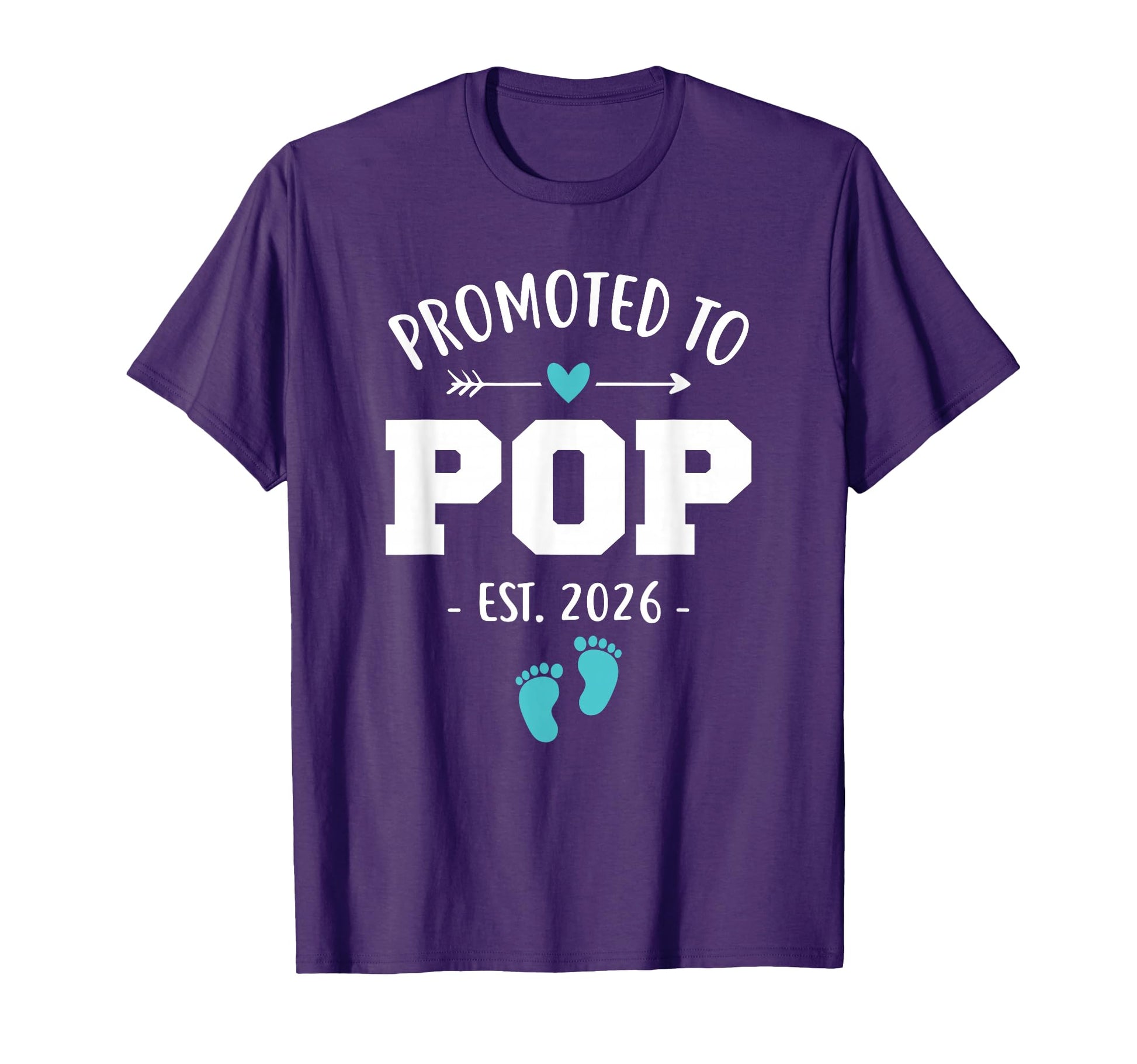 Mens Promoted To Pop Est 2026 New Pop T-Shirt - Graphic Print Men Women - T-Shirt, Sweatshirt, Hoodie