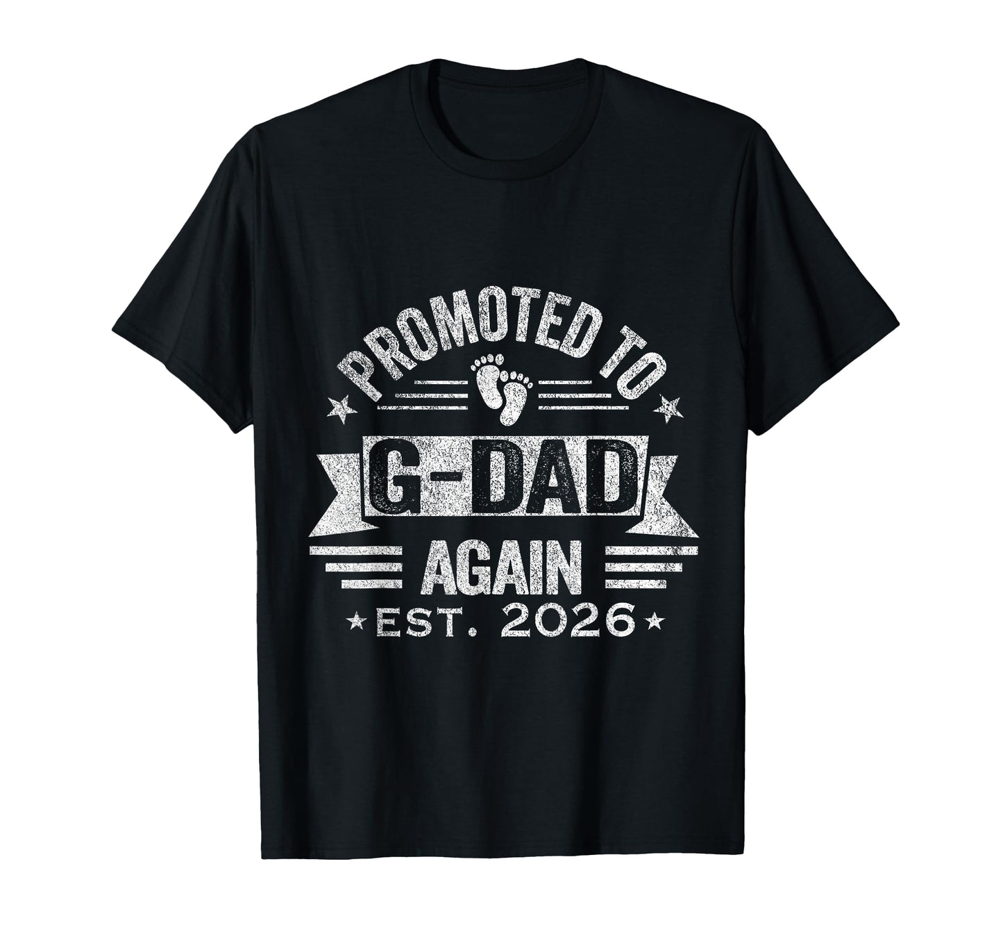 Promoted To G Dad Again 2026 Grandpa T-Shirt - Trendy Graphic for Adults - T-Shirt, Sweatshirt, Hoodie