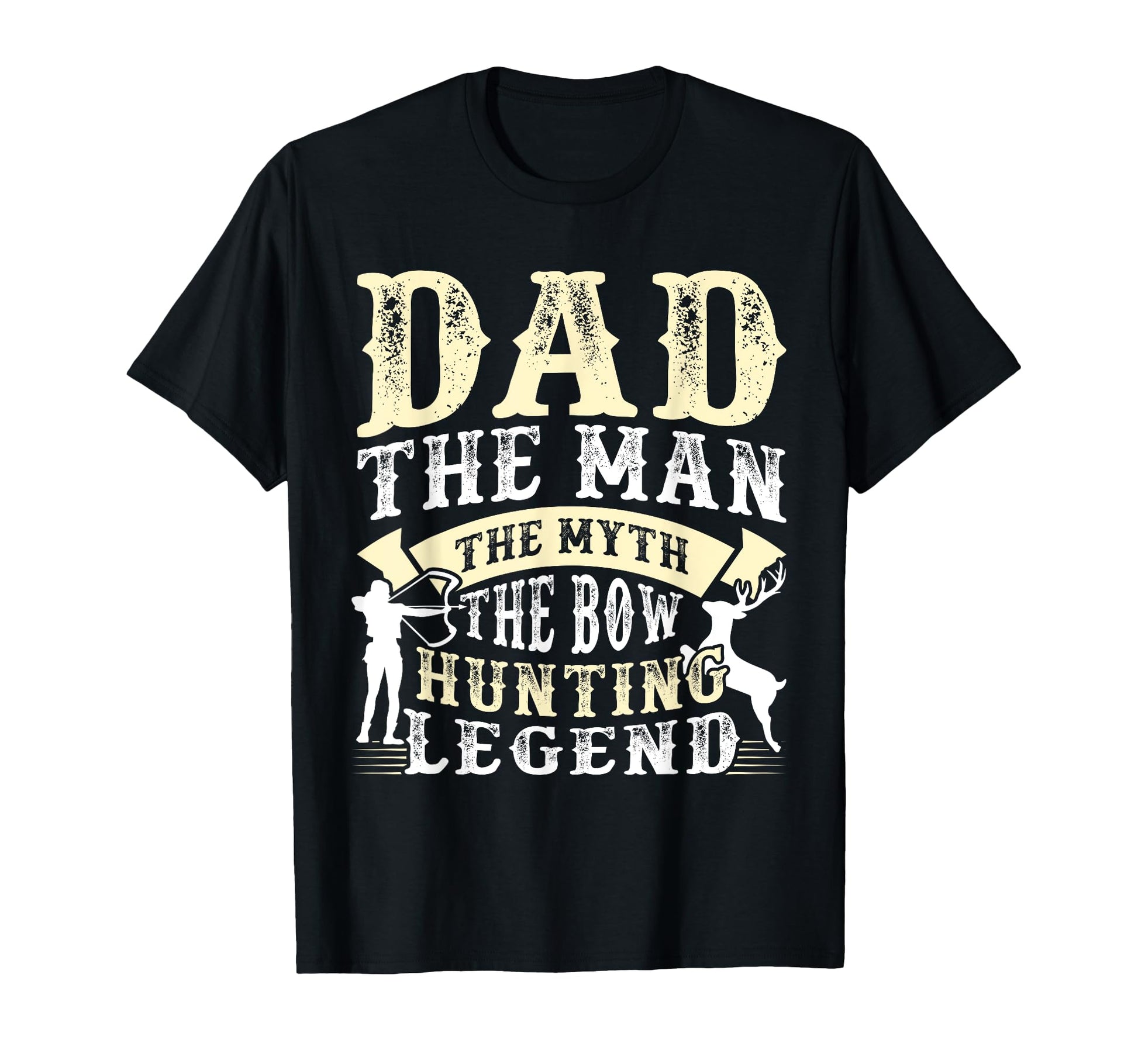 Dad Myth Bow Hunting Legend Hunt T-Shirt - Fun Novelty Design for Adults - T-Shirt, Sweatshirt, Hoodie