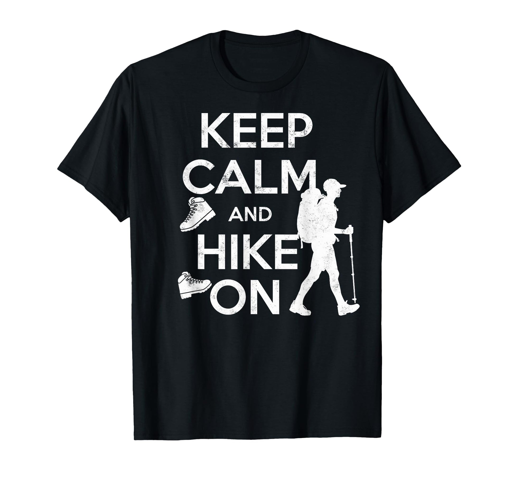 Keep Calm Hike Funny Hiking Hiker T-Shirt - Aesthetic Graphic Men Women - T-Shirt, Sweatshirt, Hoodie