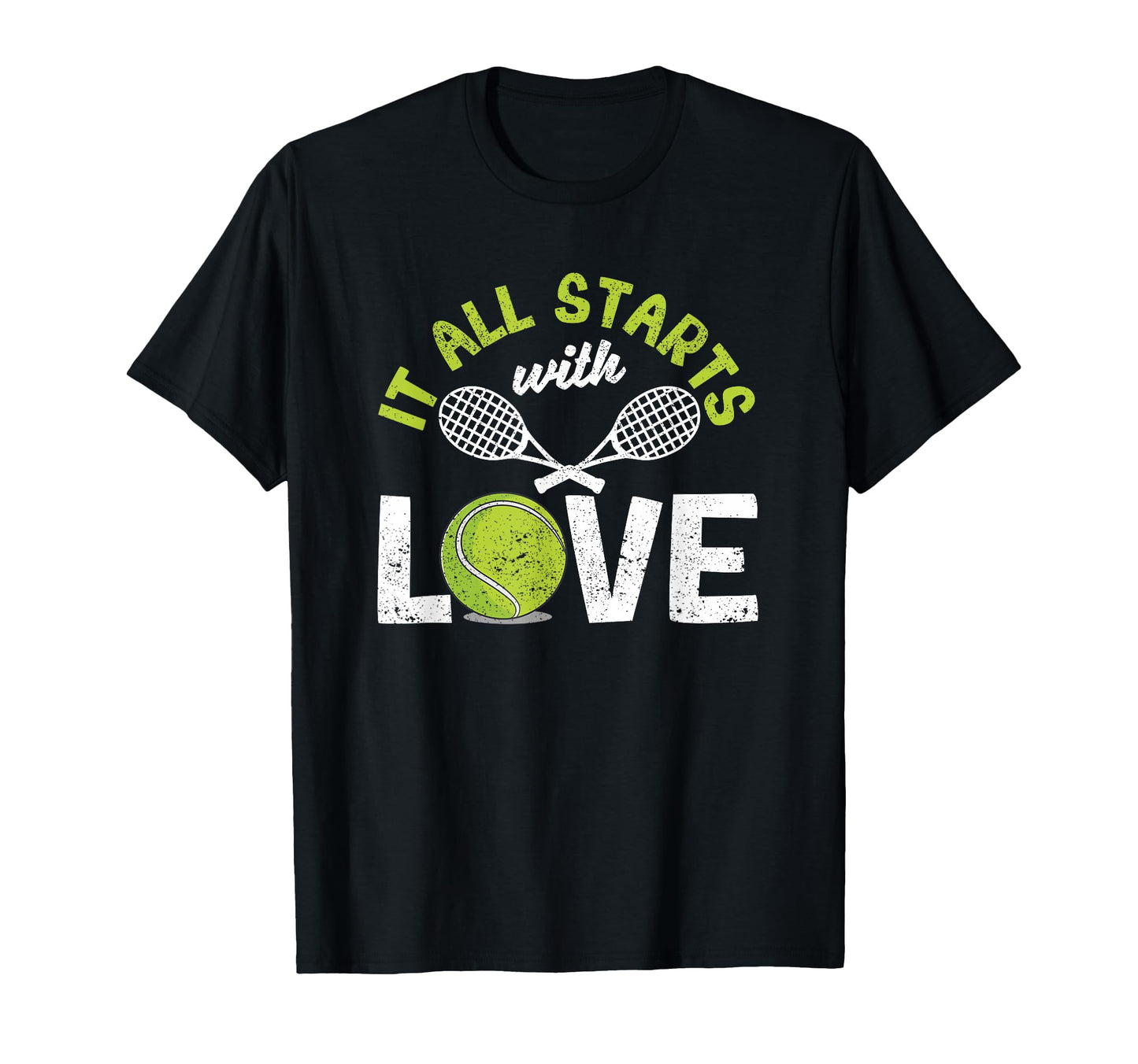 It All Starts Love Tennis Funny Sports T-Shirt - Trendy Graphic for Adults - T-Shirt, Sweatshirt, Hoodie