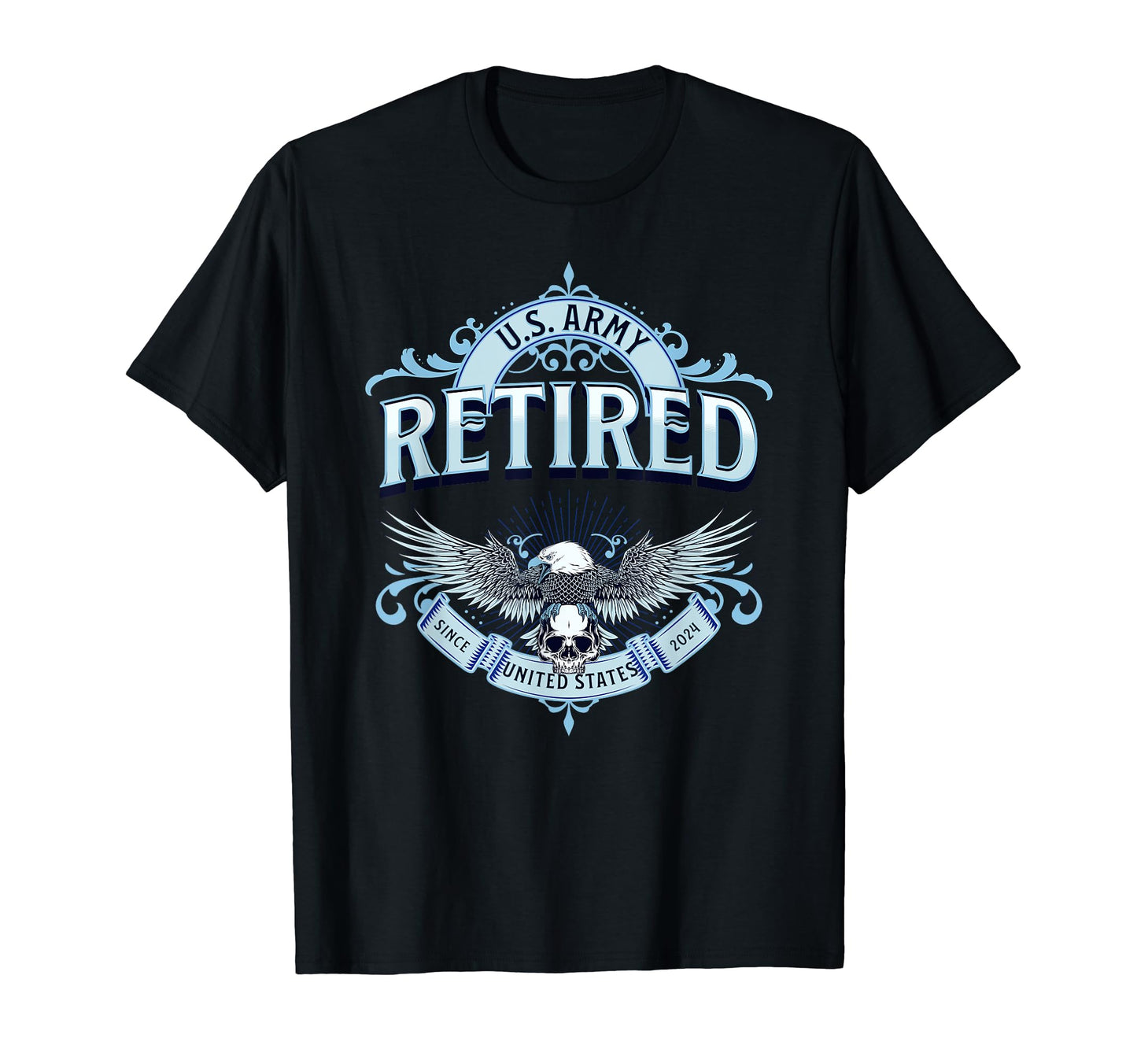 Mens Retired 2024 U S Army Retirement T-Shirt - Fun Novelty Design Unisex - T-Shirt, Sweatshirt, Hoodie