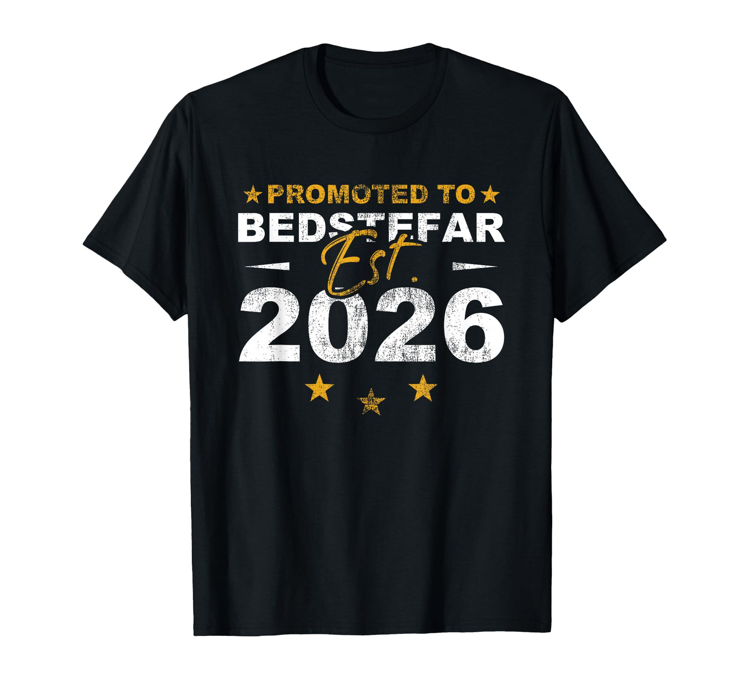 Promoted To Bedstefar 2026 Funny New T-Shirt - Unique Graphic Unisex - T-Shirt, Sweatshirt, Hoodie
