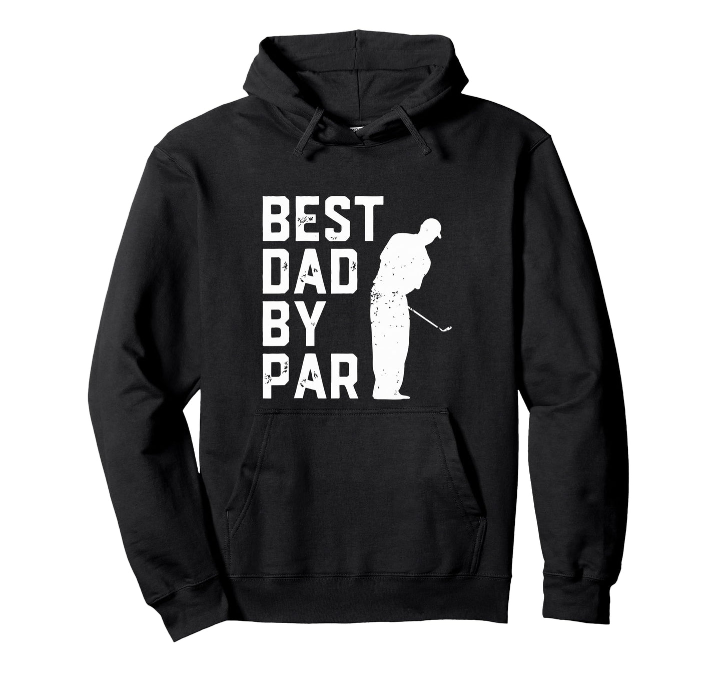 Best Dad Par Funny Golf Lover Husband Hoodie - Streetwear Style for Adults - T-Shirt, Sweatshirt, Hoodie