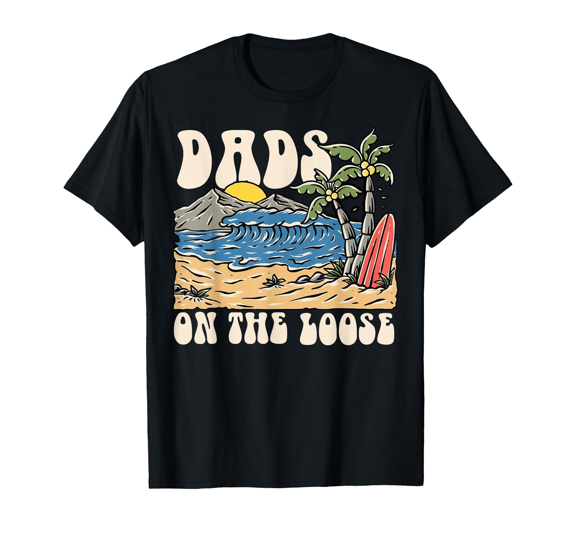 Dads Loose Dads Friends Reunion Trip T-Shirt - Custom Art Print Men Women - T-Shirt, Sweatshirt, Hoodie