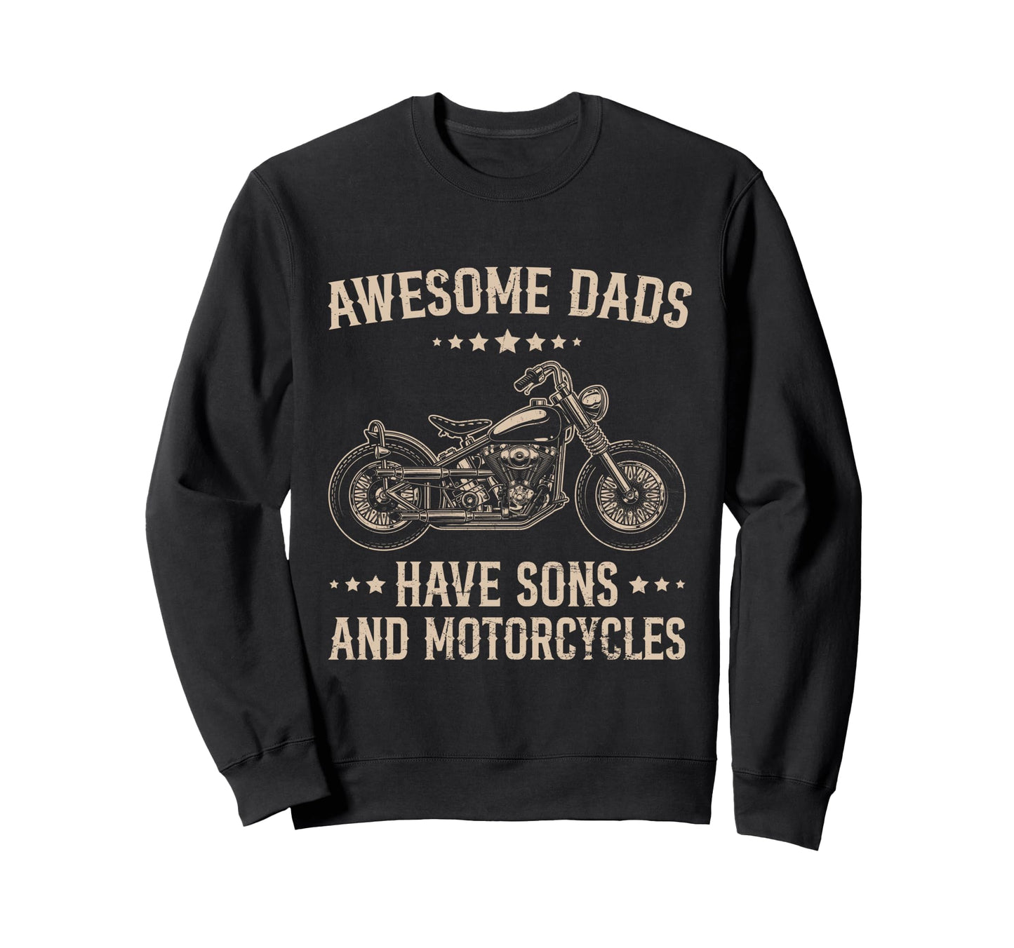 Biker Awesome Dads Have Sons And Sweatshirt - Unique Graphic Men Women - T-Shirt, Sweatshirt, Hoodie