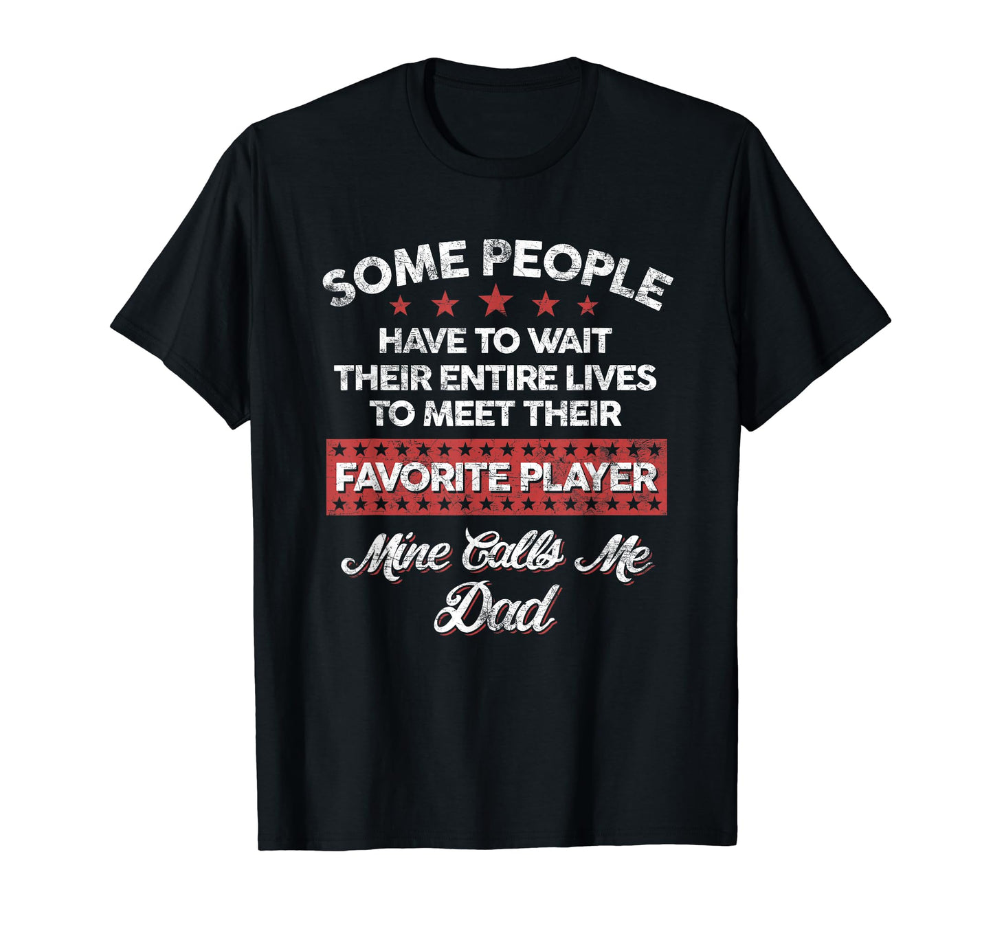 Mens My Favorite Player Calls Me T-Shirt - Casual Everyday Wear Men Women - T-Shirt, Sweatshirt, Hoodie