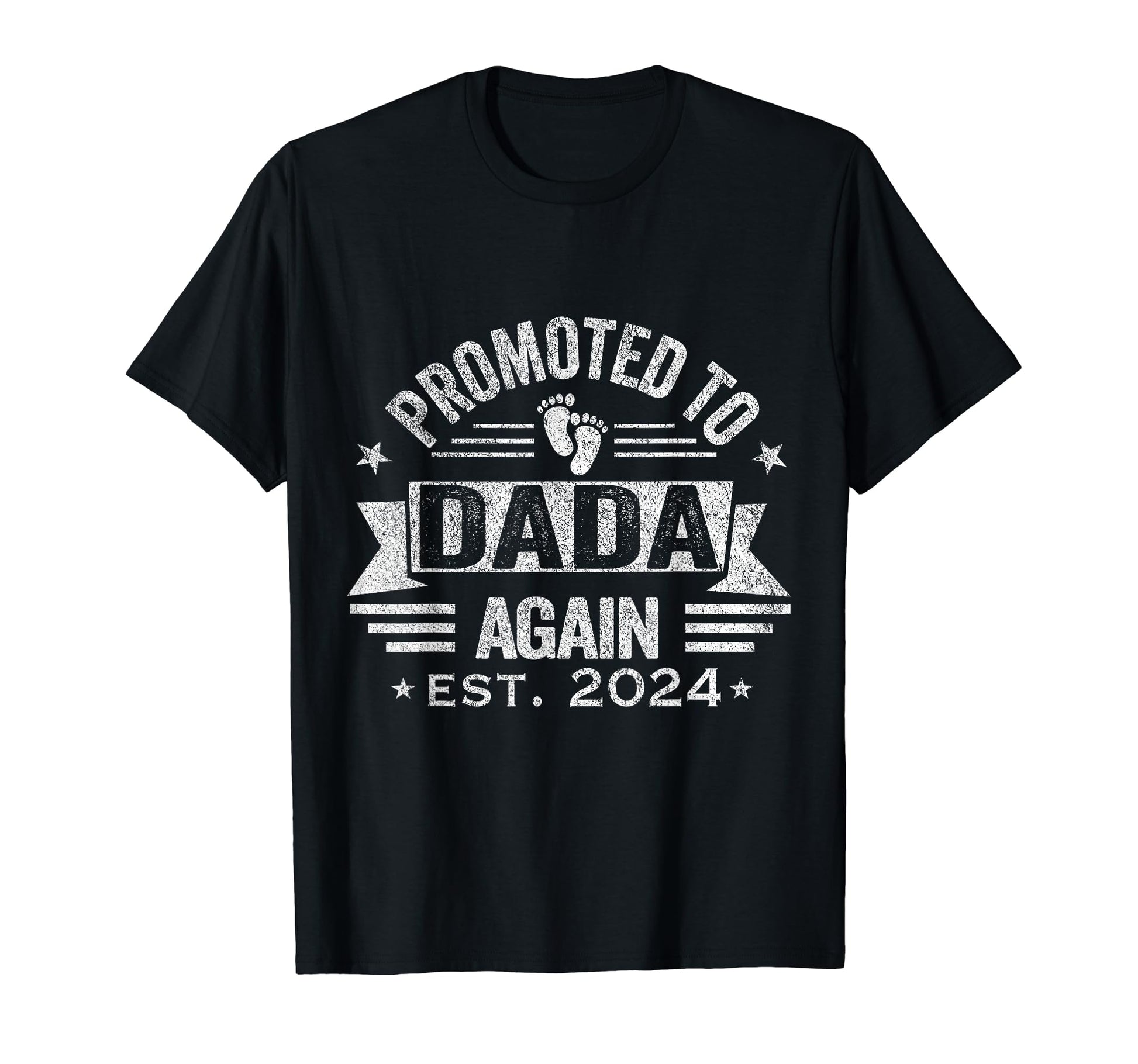 Promoted To Dada Again 2024 Grandpa T-Shirt - Unique Graphic Unisex - T-Shirt, Sweatshirt, Hoodie