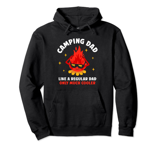 Camping Dad Like Regular Dad Only Hoodie - Aesthetic Graphic for Adults - T-Shirt, Sweatshirt, Hoodie