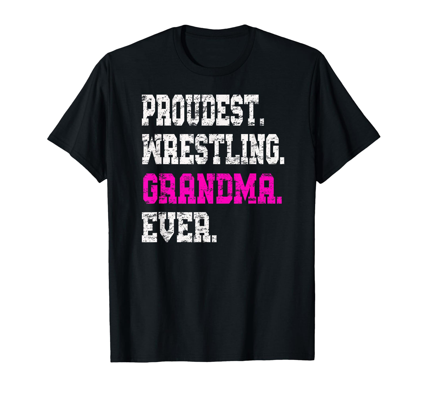 Custom Wrestling Grandma Best Grandma T-Shirt - Graphic Print for Adults - T-Shirt, Sweatshirt, Hoodie