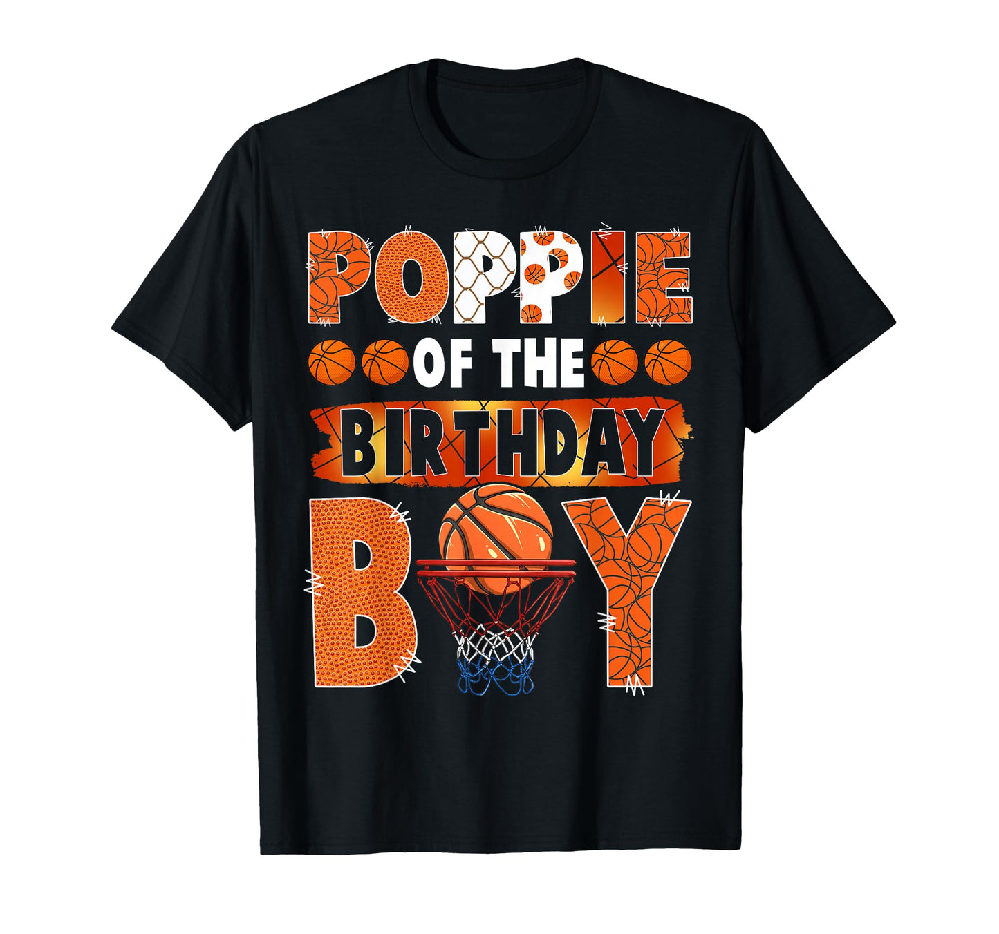 Poppie Birthday Basketball Lover T-Shirt - Fun Novelty Design for Adults - T-Shirt, Sweatshirt, Hoodie