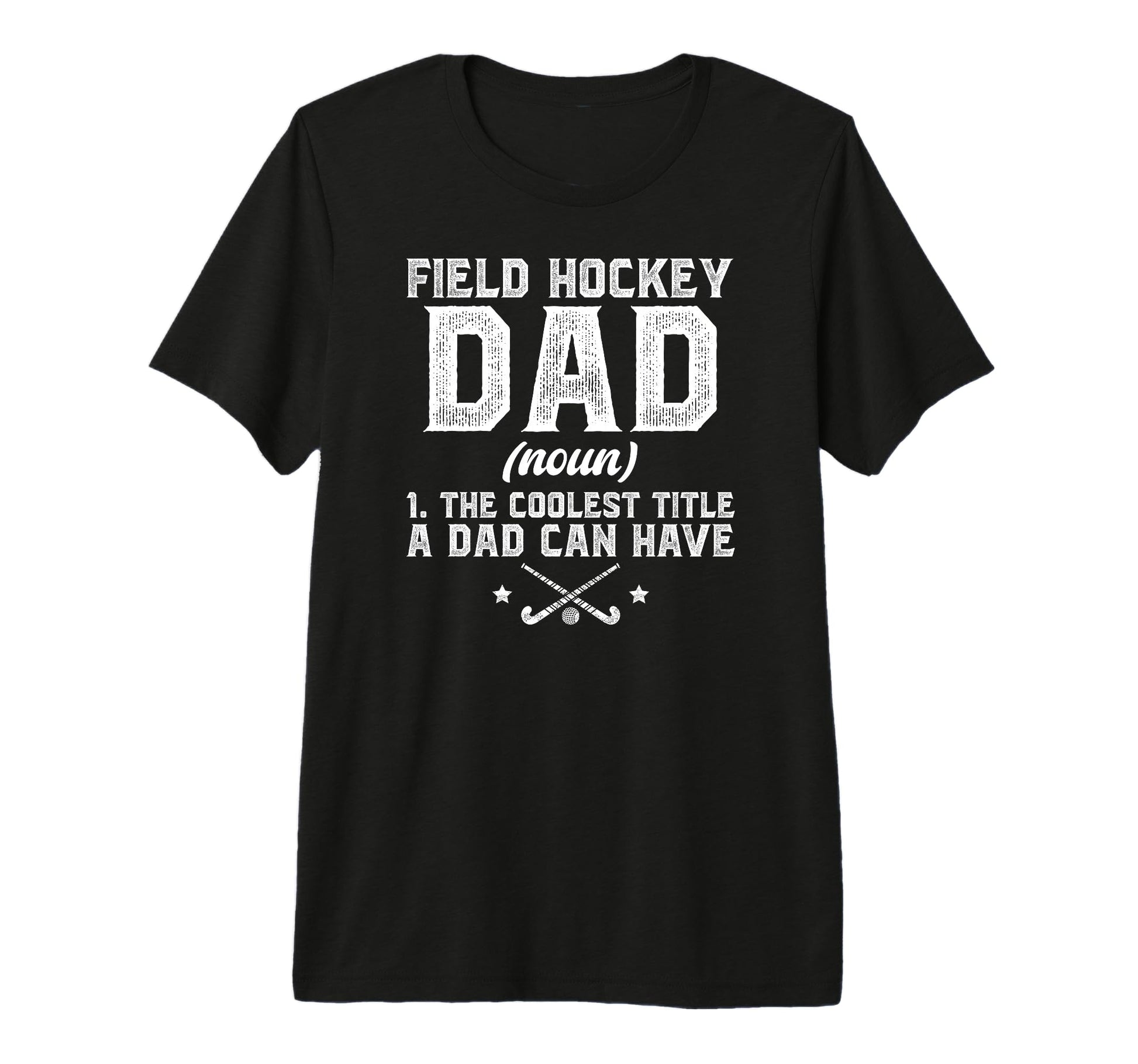 Mens Field Hockey Dad Definition T-Shirt - Aesthetic Graphic for Adults - T-Shirt, Sweatshirt, Hoodie