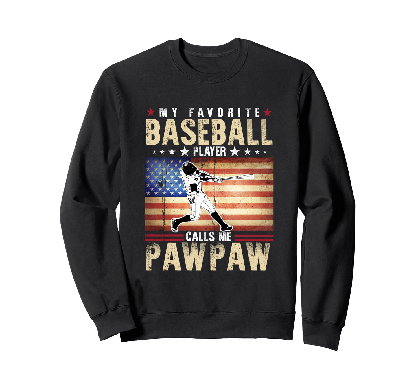 My Favorite Baseball Player Sweatshirt - Aesthetic Graphic for Adults - T-Shirt, Sweatshirt, Hoodie