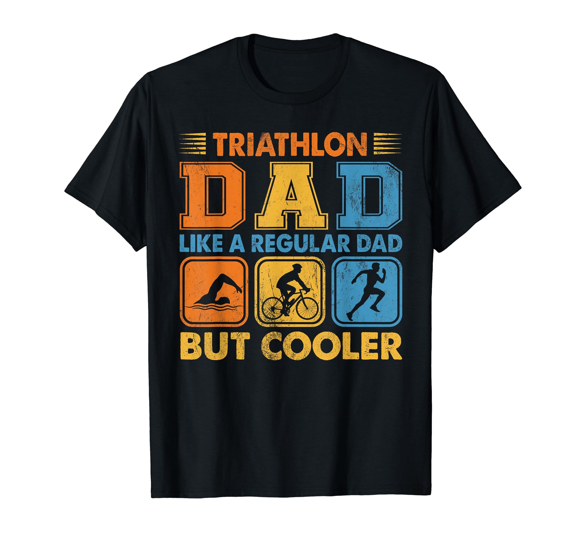 Funny Triathlon Dad Triathletes Swim T-Shirt - Unique Graphic Men Women - T-Shirt, Sweatshirt, Hoodie
