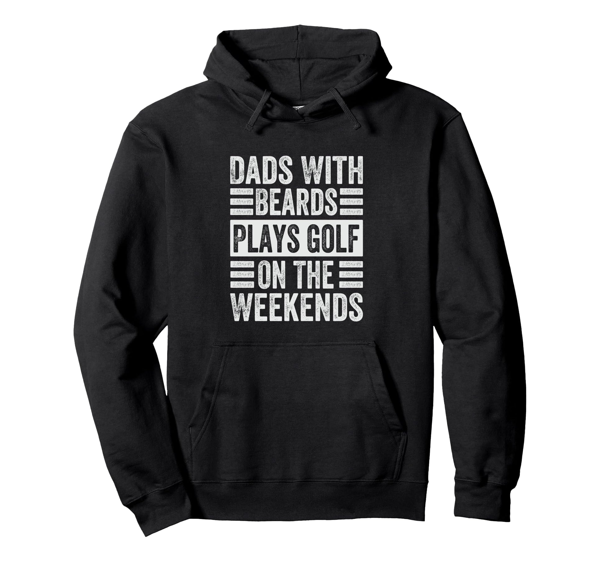 Dads Beards Plays Golf Weekends Funny Hoodie - Minimalist Print Unisex - T-Shirt, Sweatshirt, Hoodie
