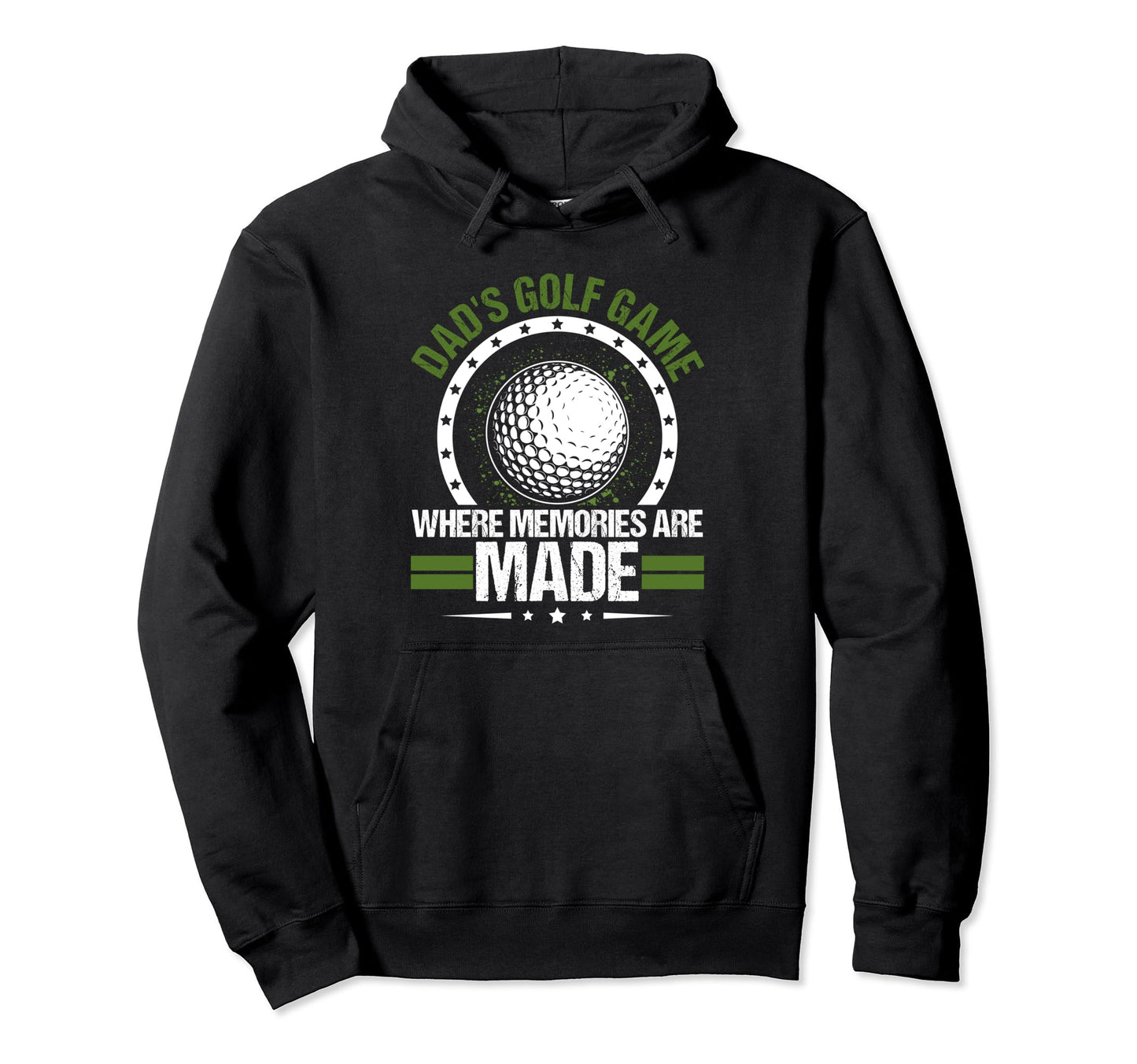 Funny Golfing Dads Golf Game Where Memories Hoodie - Trendy Graphic Unisex - T-Shirt, Sweatshirt, Hoodie