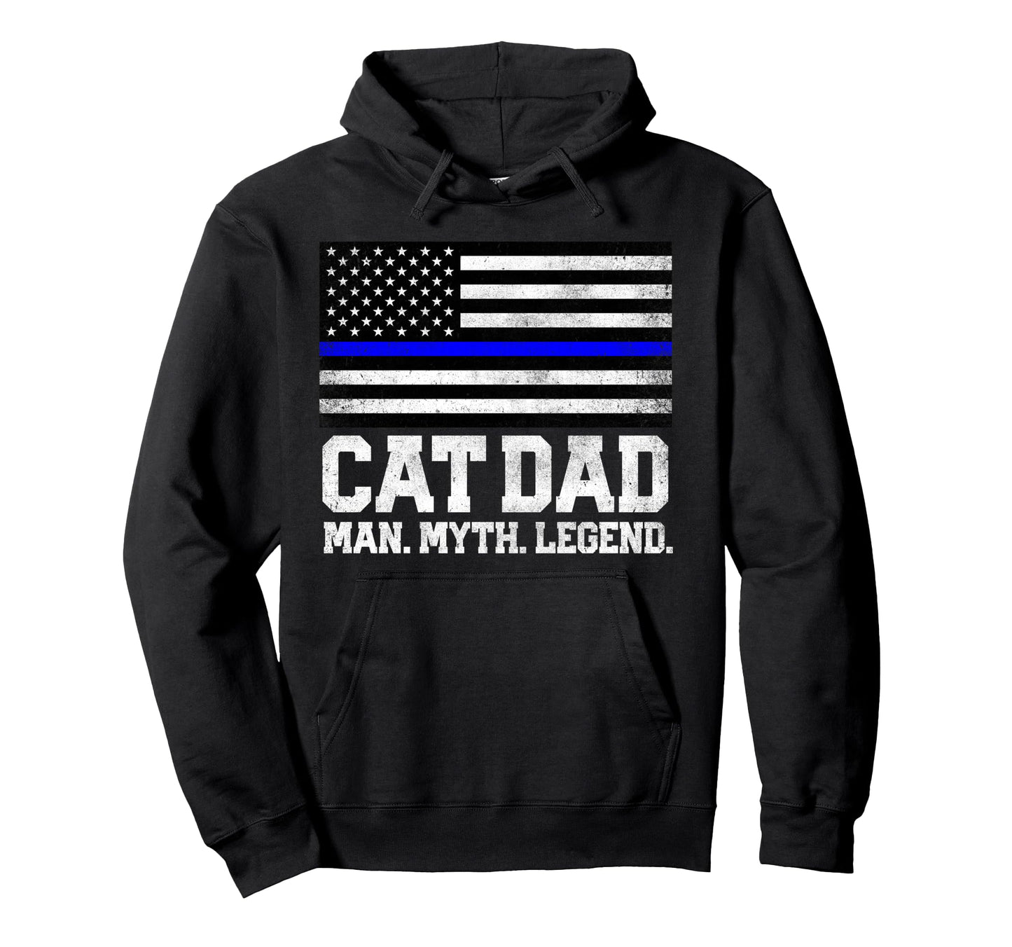 Cat Dad Myth Legend 4Th July Fathers Hoodie - Minimalist Print Men Women - T-Shirt, Sweatshirt, Hoodie
