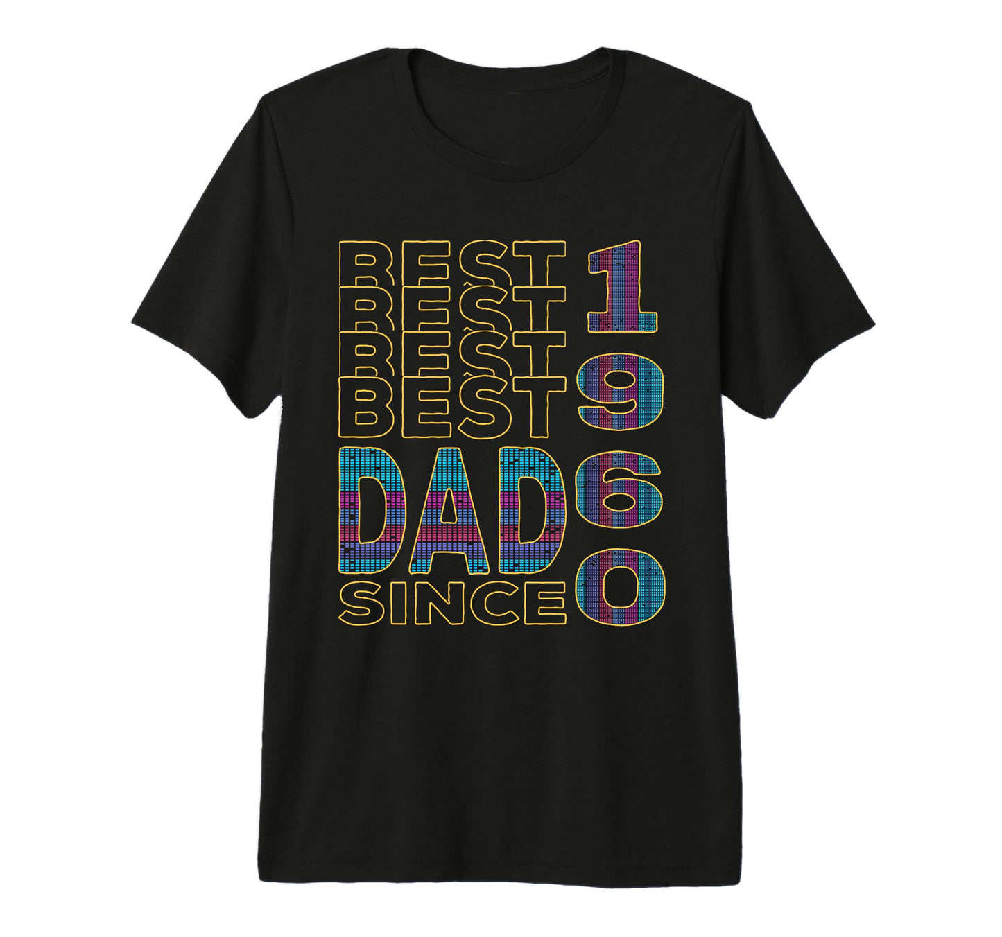 Best Dad World Dad Since 1960 T-Shirt - Streetwear Style for Adults - T-Shirt, Sweatshirt, Hoodie
