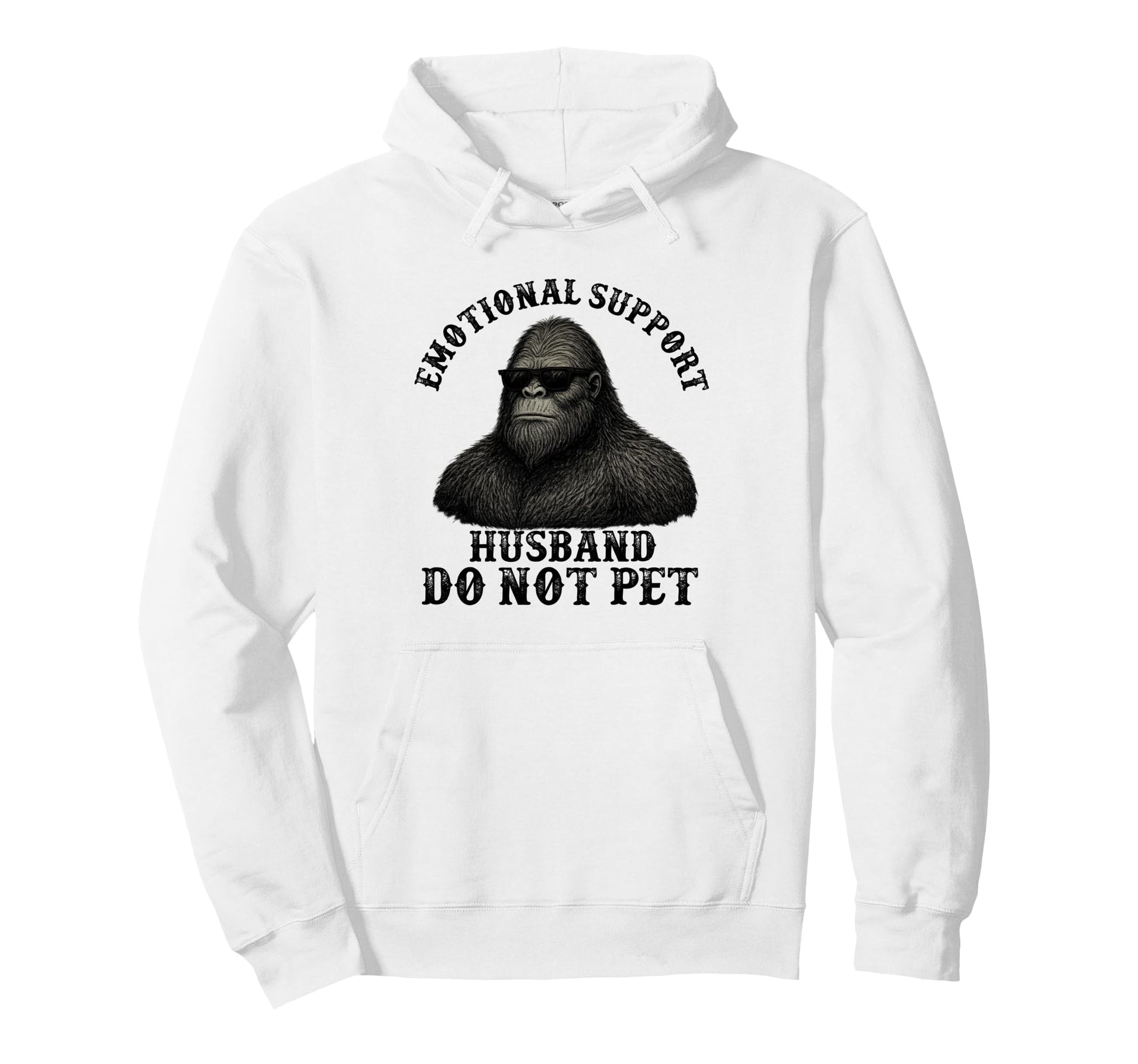 Emotional Support Husband Do Not Pet Hoodie - Novelty Apparel for Adults - T-Shirt, Sweatshirt, Hoodie