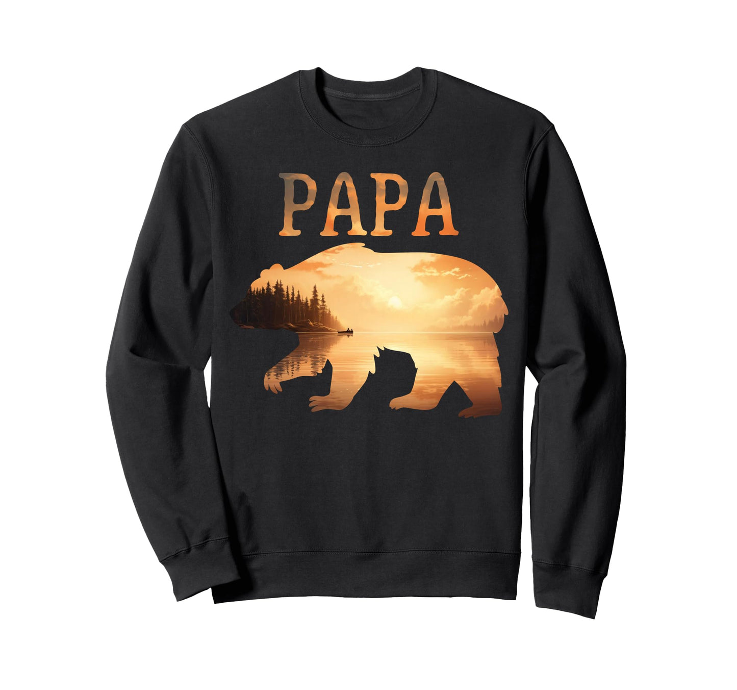Papa Bear Sunset Lake Outdoors Sweatshirt - Fun Novelty Design Men Women - T-Shirt, Sweatshirt, Hoodie