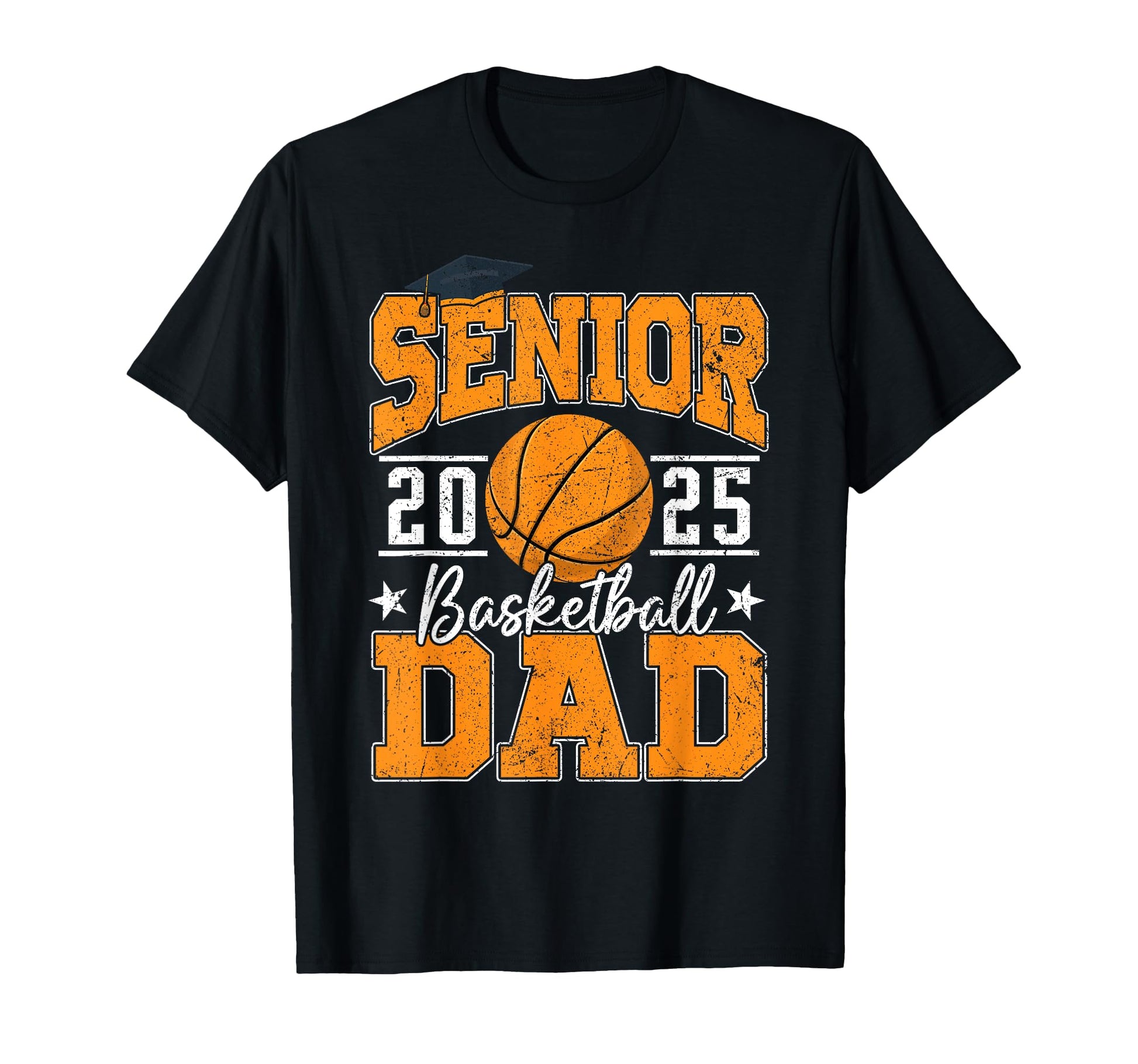 Senior Dad 2025 Basketball Class 2025 T-Shirt - Graphic Print Men Women - T-Shirt, Sweatshirt, Hoodie