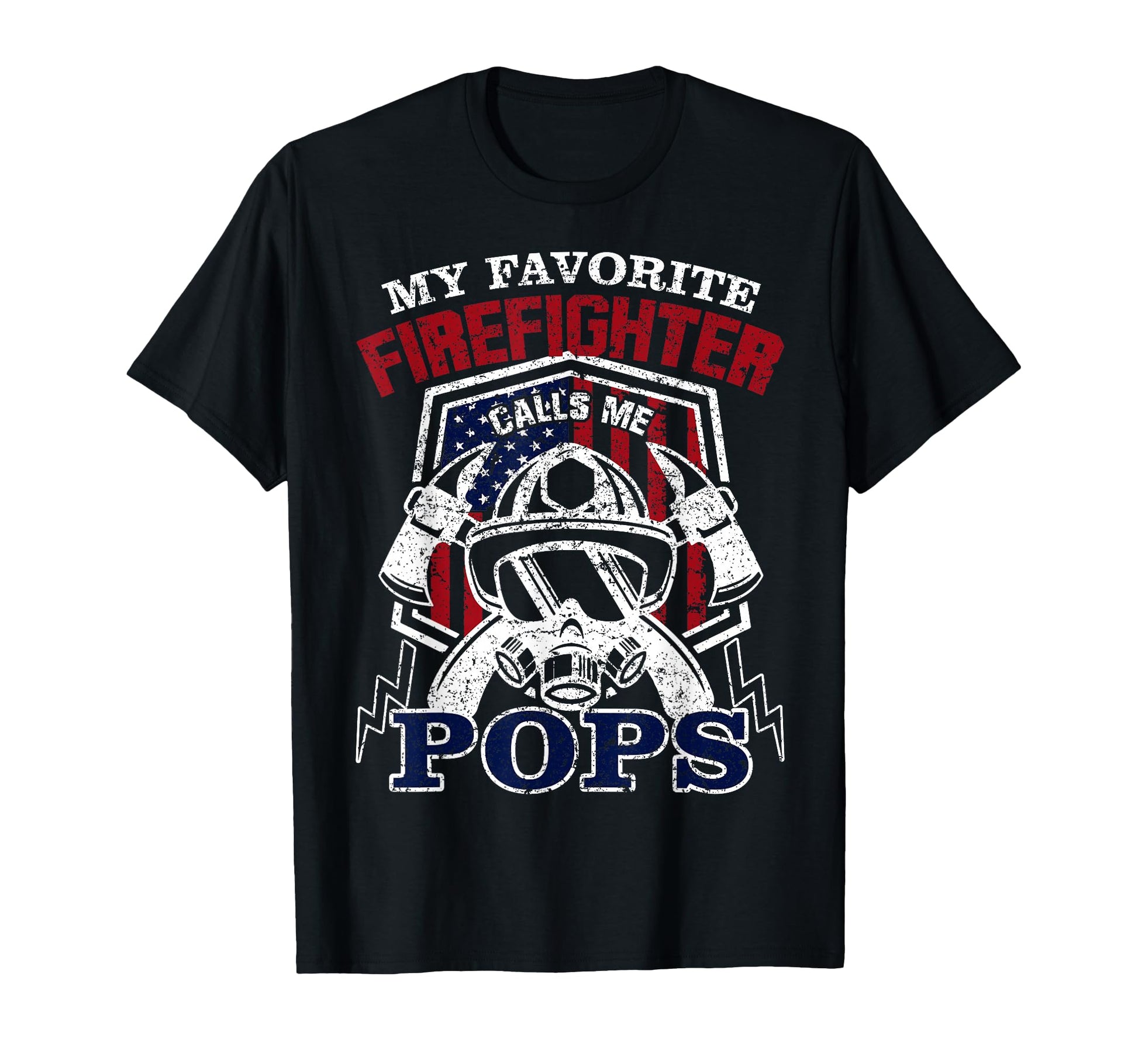 My Favorite Firefighter Calls Me Pops T-Shirt - Custom Art Print Men Women - T-Shirt, Sweatshirt, Hoodie