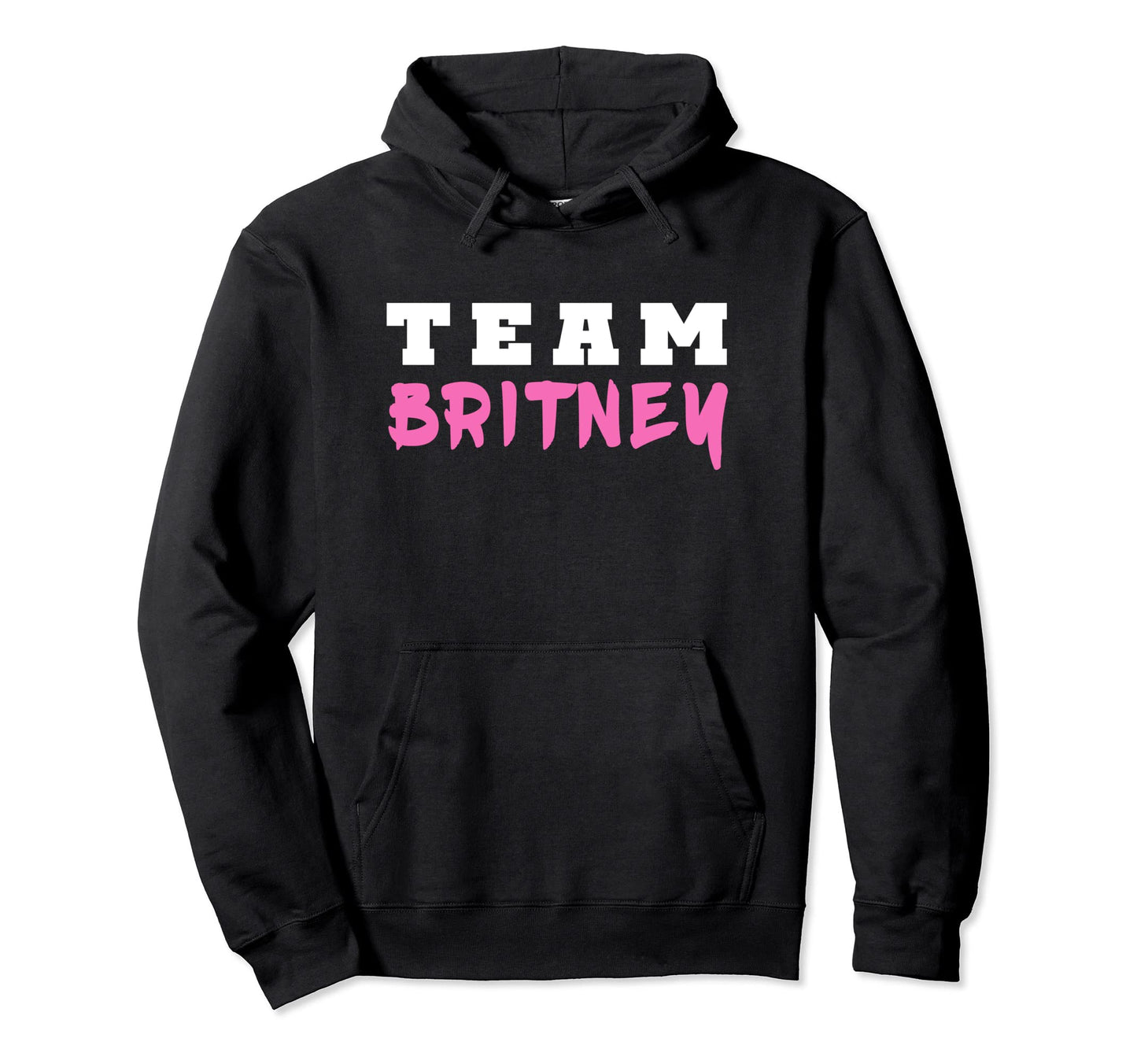 Team Britney Pop Culture Gift Hoodie - Novelty Apparel for Adults - T-Shirt, Sweatshirt, Hoodie