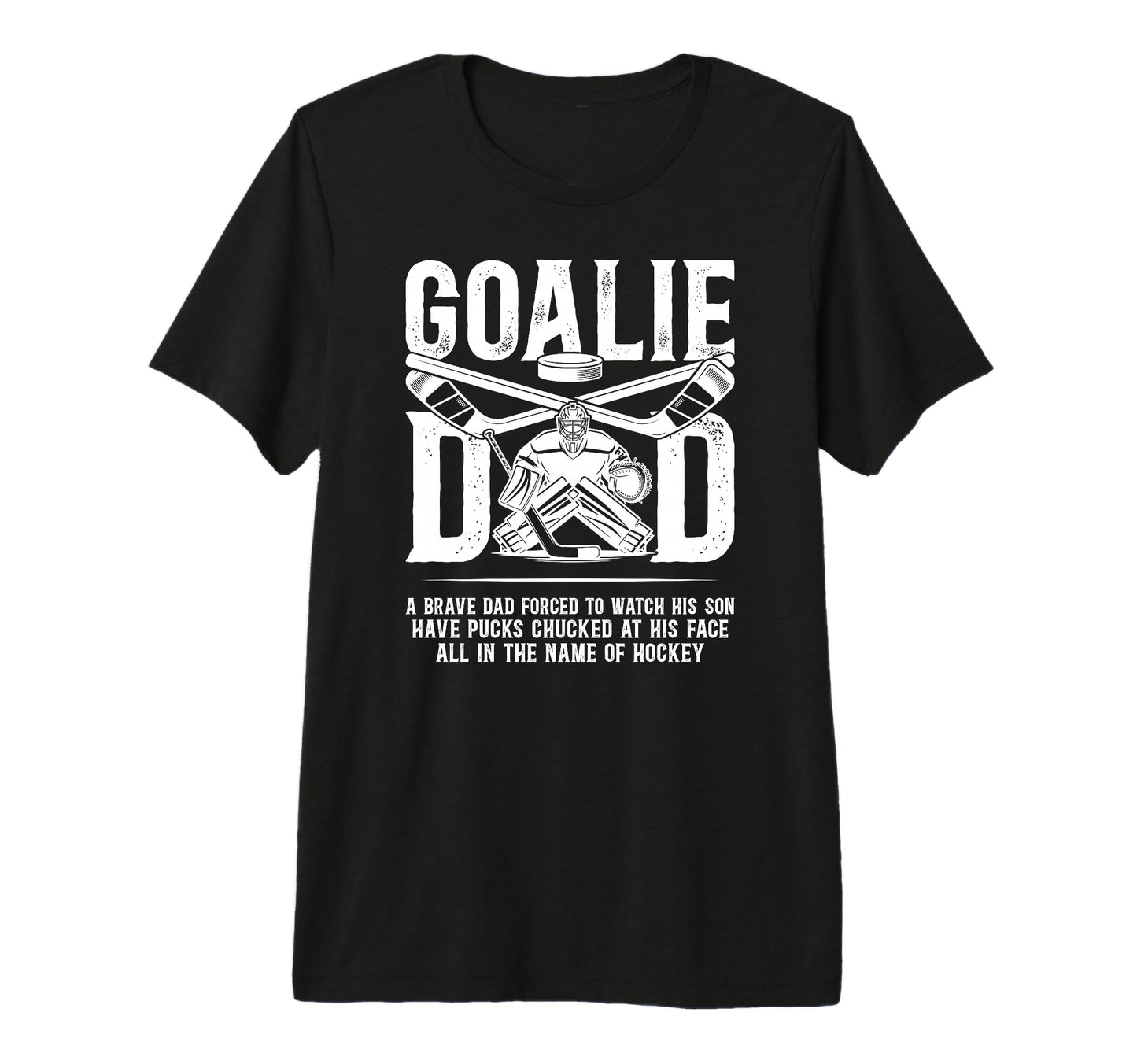 Mens Hockey Goalie Dad Hockey Keeper T-Shirt - Novelty Apparel for Adults - T-Shirt, Sweatshirt, Hoodie