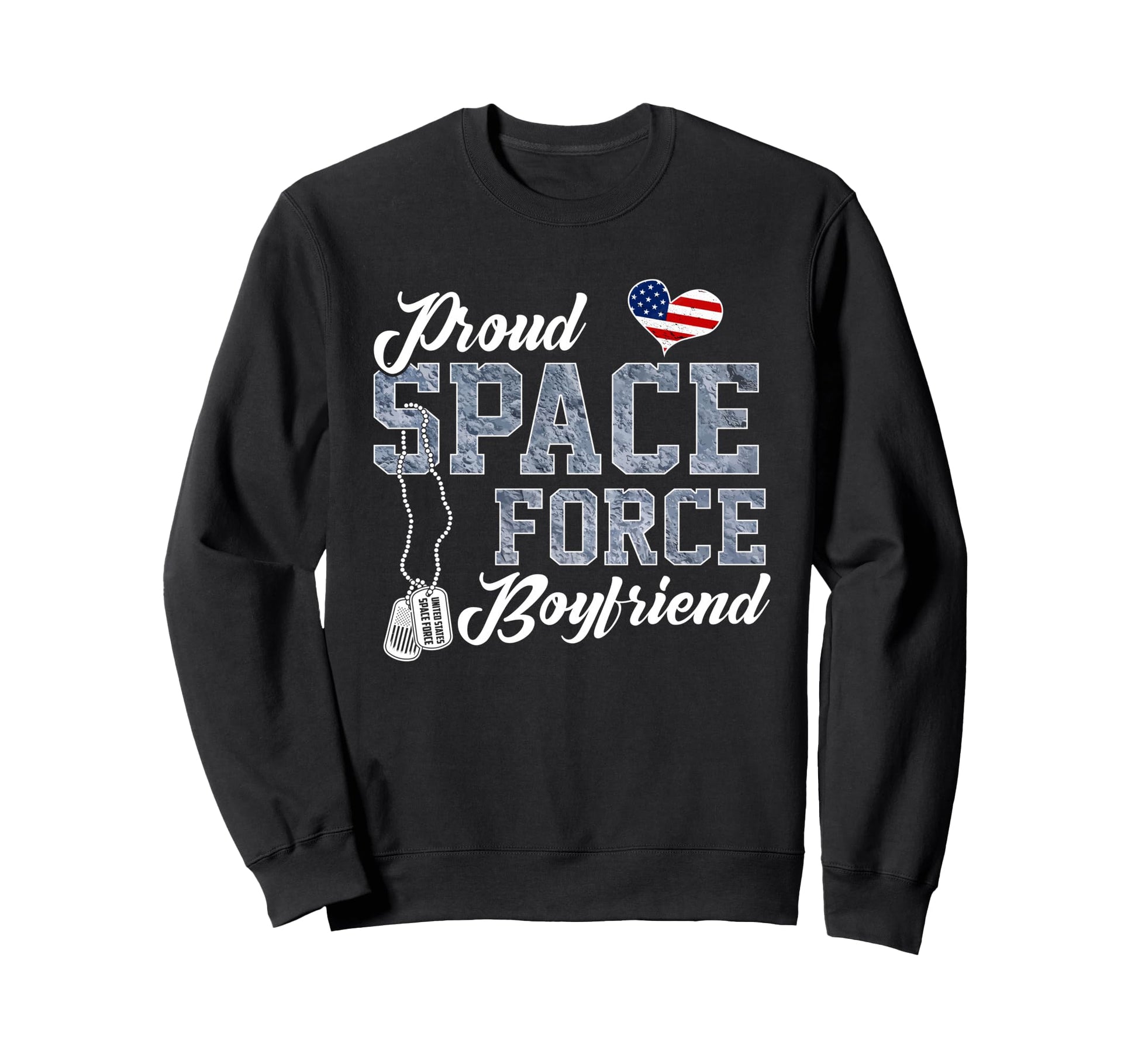 Proud Space Force Boyfriend Us Sweatshirt - Trendy Graphic for Adults - T-Shirt, Sweatshirt, Hoodie