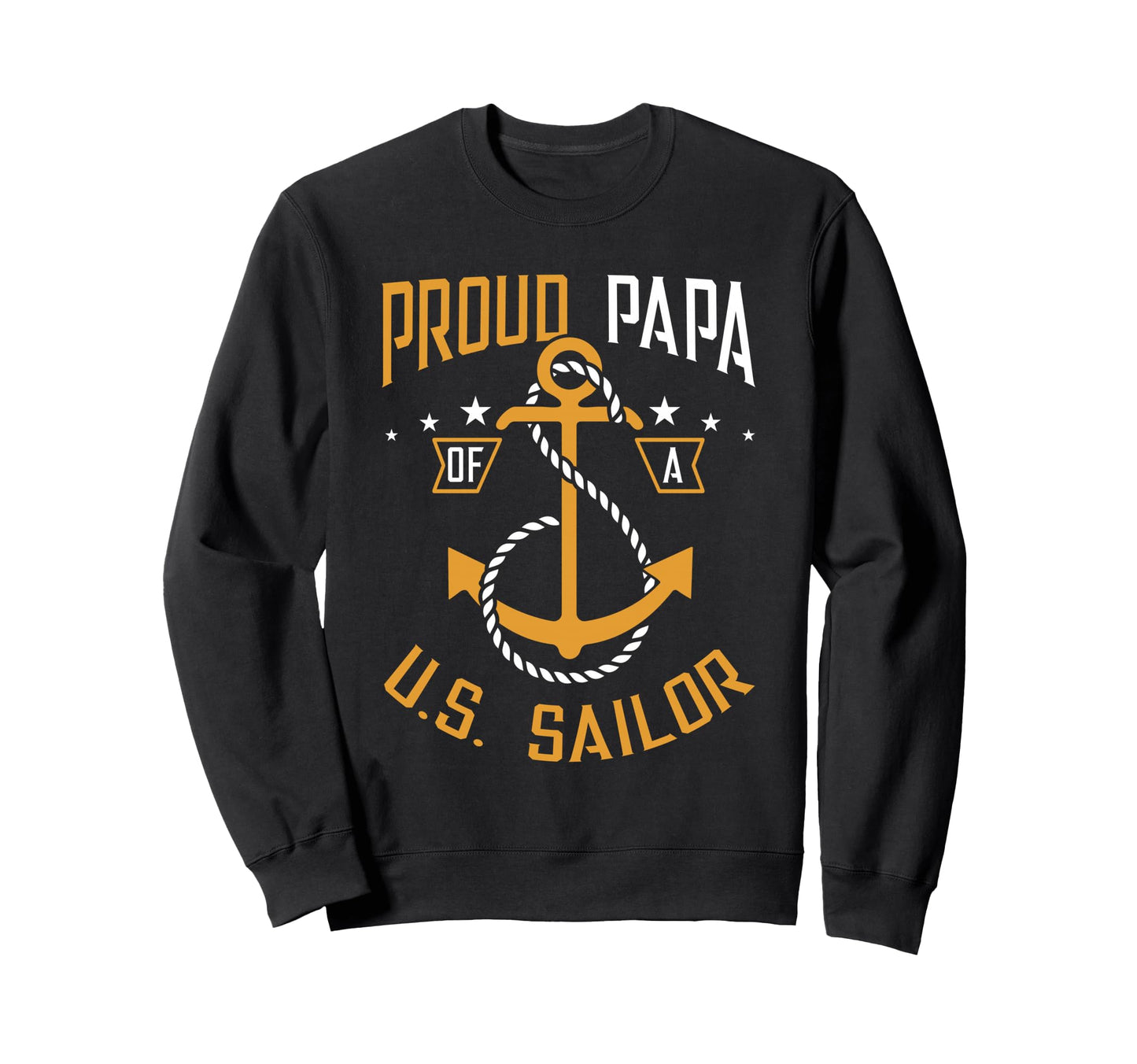 Proud Papa Us Sailor Anchor Sweatshirt - Trendy Graphic for Adults - T-Shirt, Sweatshirt, Hoodie
