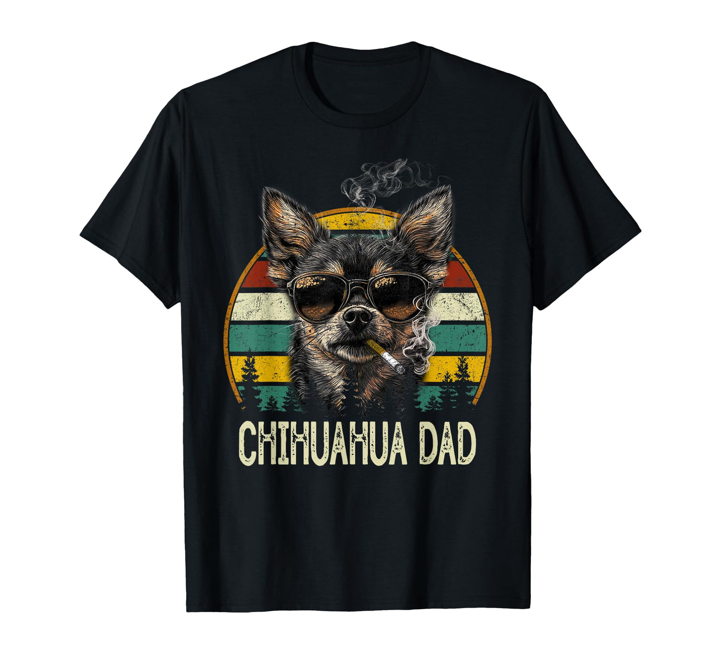 Best Chihuahua Dog Dad Ever Fathers T-Shirt - Fun Novelty Design Unisex - T-Shirt, Sweatshirt, Hoodie