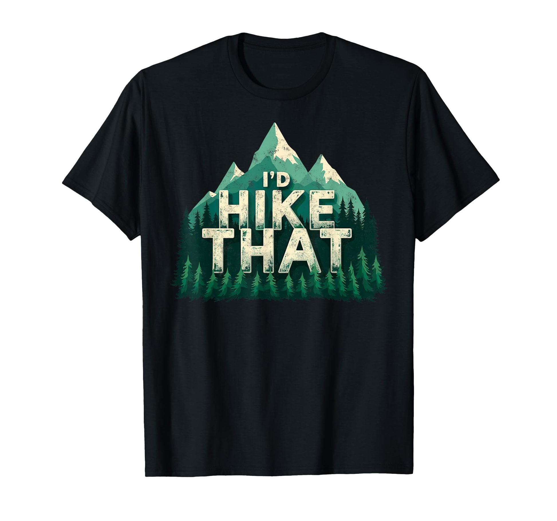Id Hike That Backpacking Funny Mountain T-Shirt - Trendy Graphic Unisex - T-Shirt, Sweatshirt, Hoodie