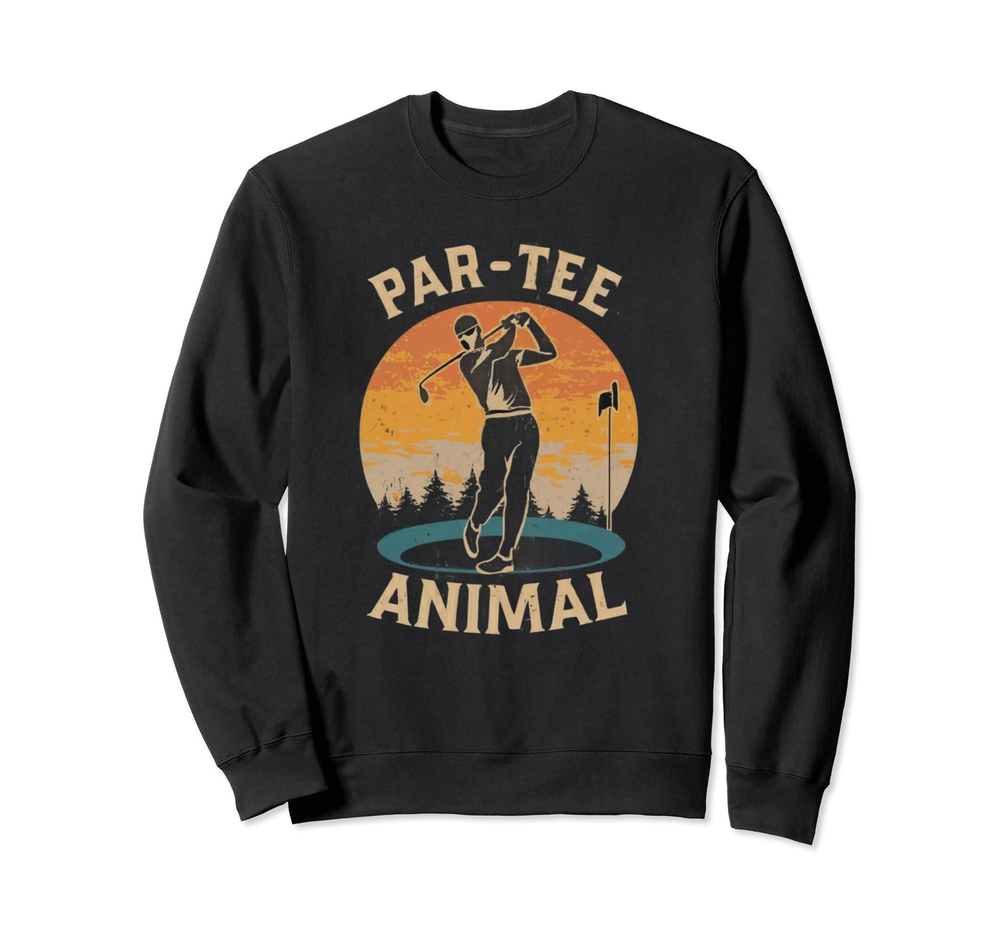 Par Animal Funny Golf Golfer Lets Sweatshirt - Trendy Graphic Men Women - T-Shirt, Sweatshirt, Hoodie