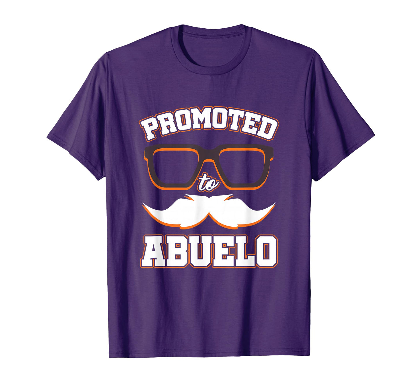 Promoted To Abuelo First Time T-Shirt - Fun Novelty Design Men Women - T-Shirt, Sweatshirt, Hoodie