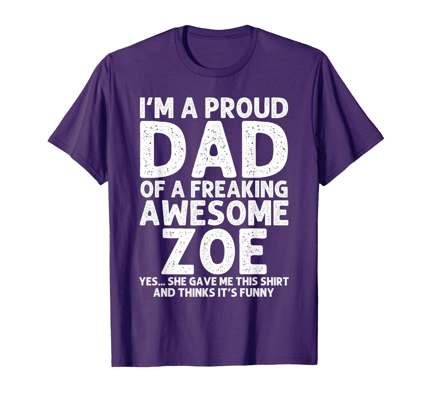 Dad Zoe Gift Fathers Day Funny T-Shirt - Aesthetic Graphic for Adults - T-Shirt, Sweatshirt, Hoodie