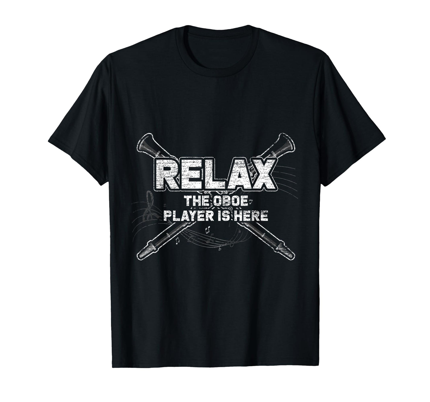 Relax Oboe Player Is Here Oboe T-Shirt - Aesthetic Graphic Unisex - T-Shirt, Sweatshirt, Hoodie